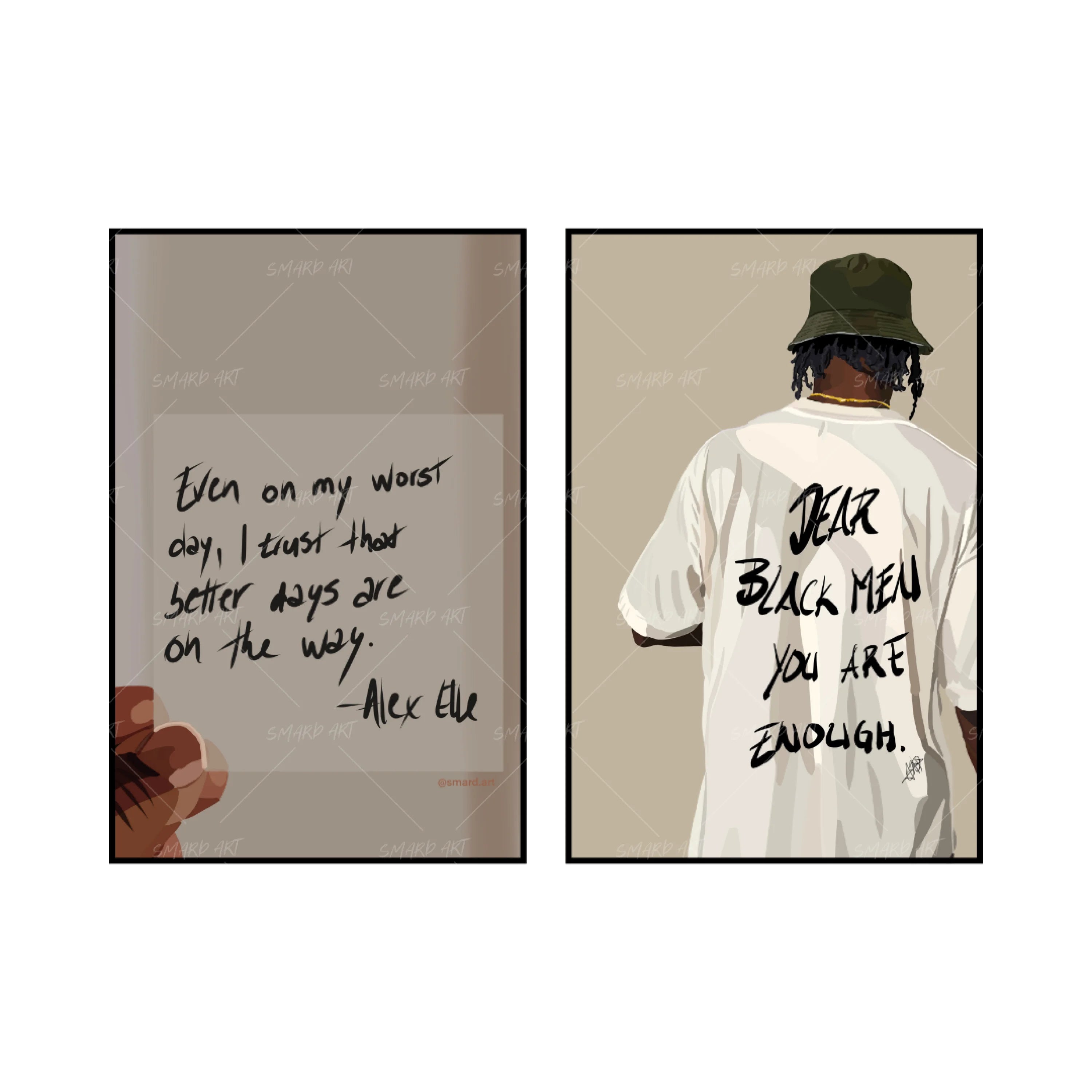 Art Print Bundle : Quotes II + Dear Black Men-wall art print featuring decorative artistic design suitable for living rooms, offices, and schools by SmardArt. Elevate your space with Black wall art that speaks to culture, identity, and creativity. At Smard, we celebrate artistry made with melanin, bringing powerful and inspiring designs to life.