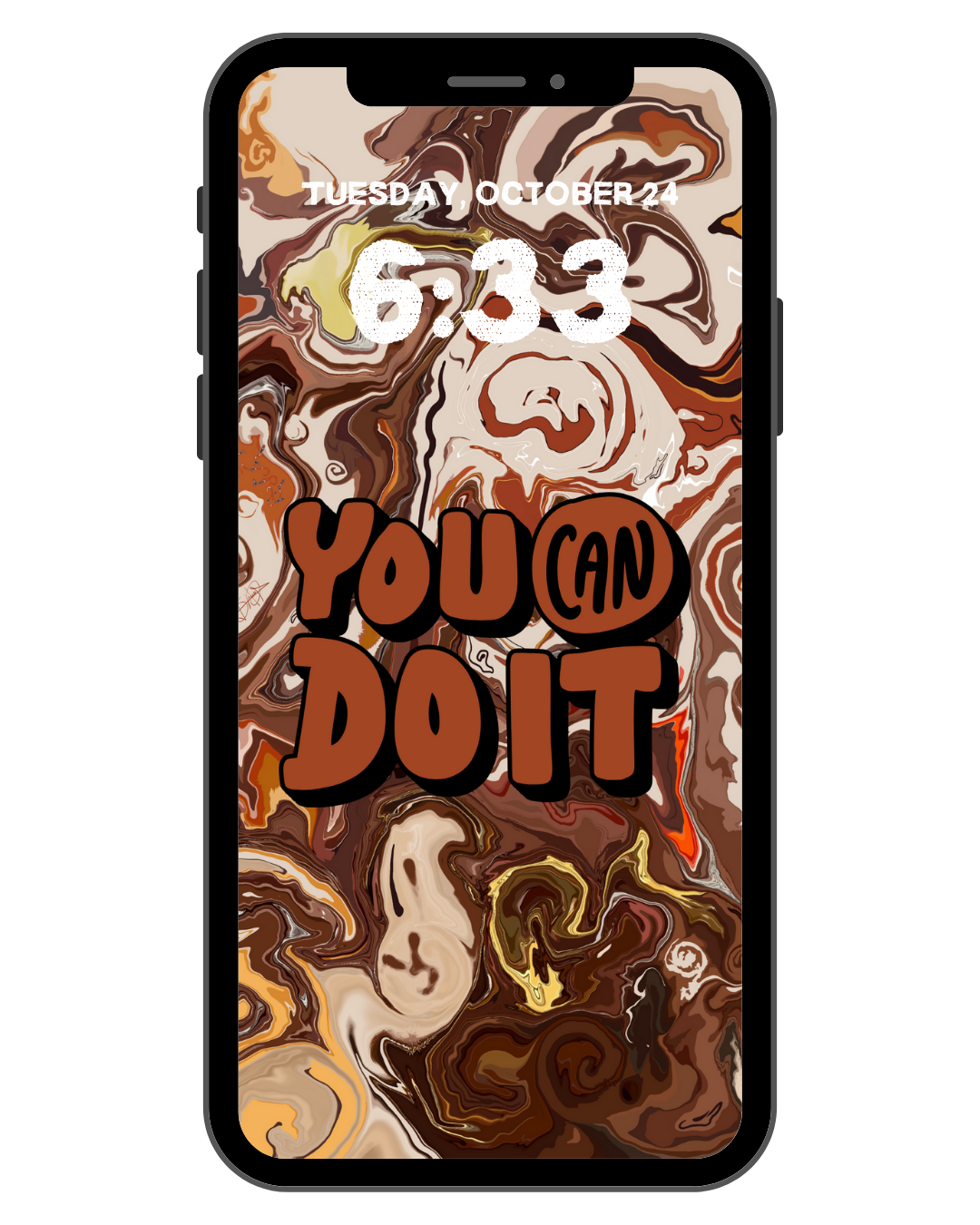 You Can Do It - Phone Screensaver