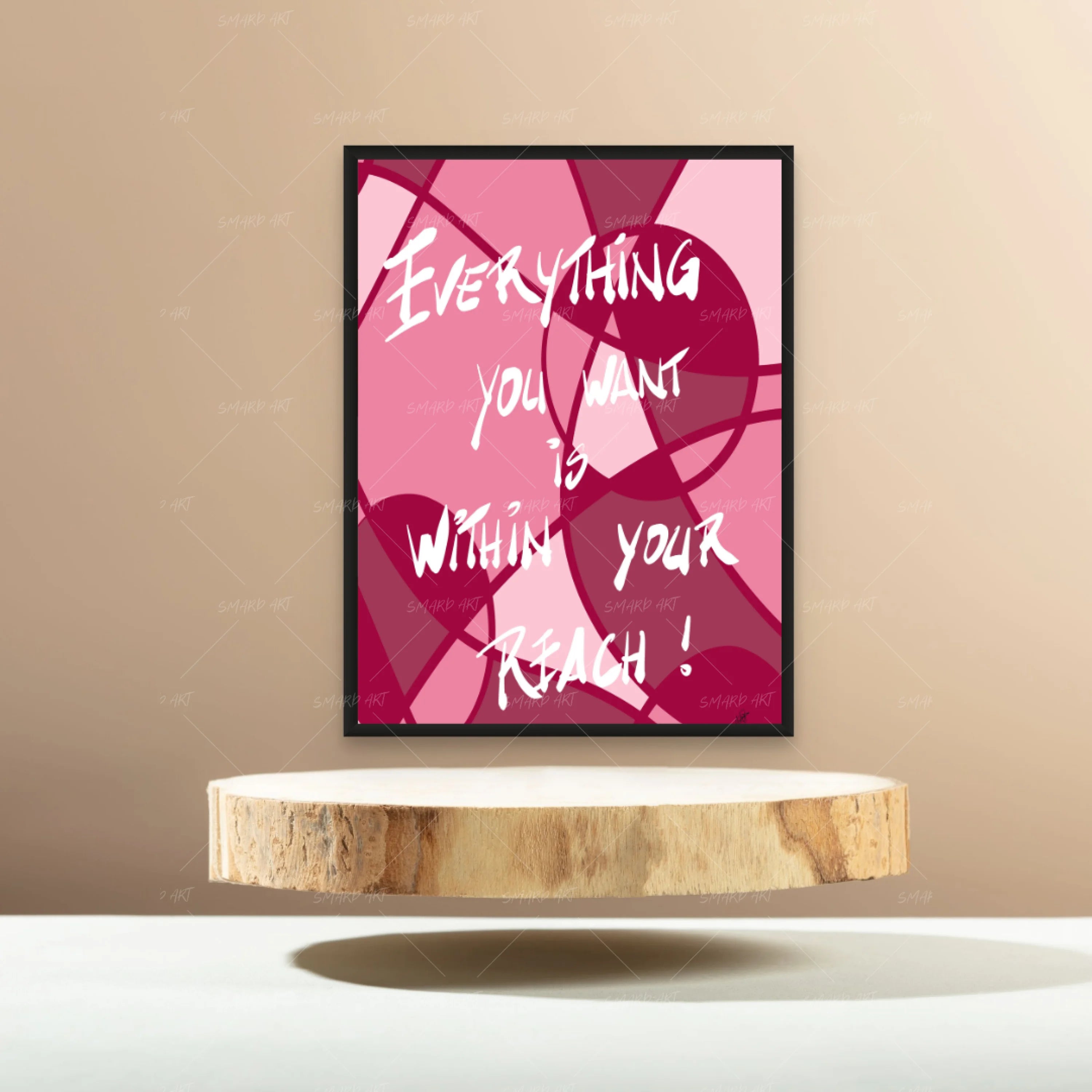 Everything Is Within Your Reach-Smard