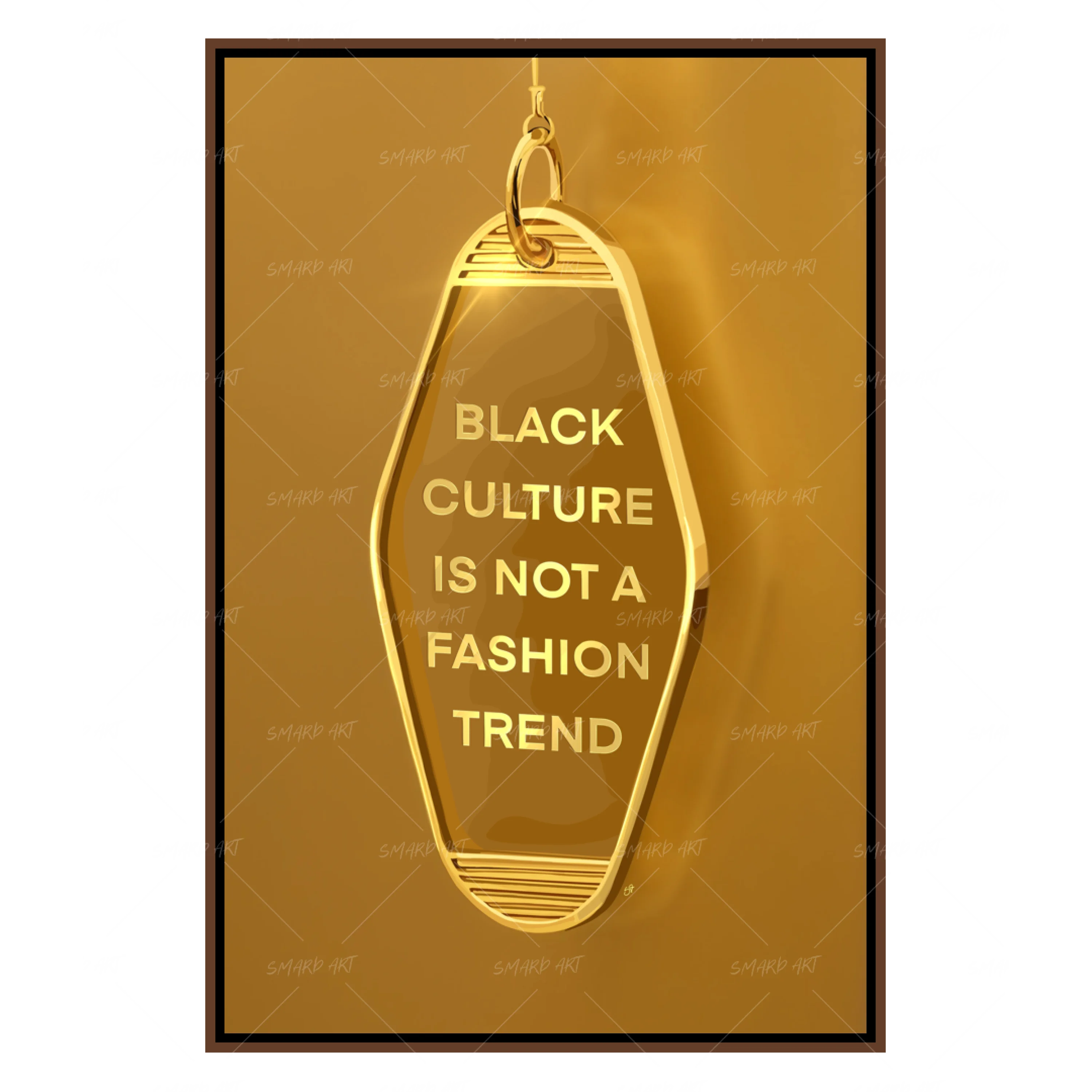 Black Culture Is Not A Fashion Trend-wall art print featuring decorative artistic design suitable for living rooms, offices, and schools by SmardArt. Elevate your space with Black wall art that speaks to culture, identity, and creativity. At Smard, we celebrate artistry made with melanin, bringing powerful and inspiring designs to life.