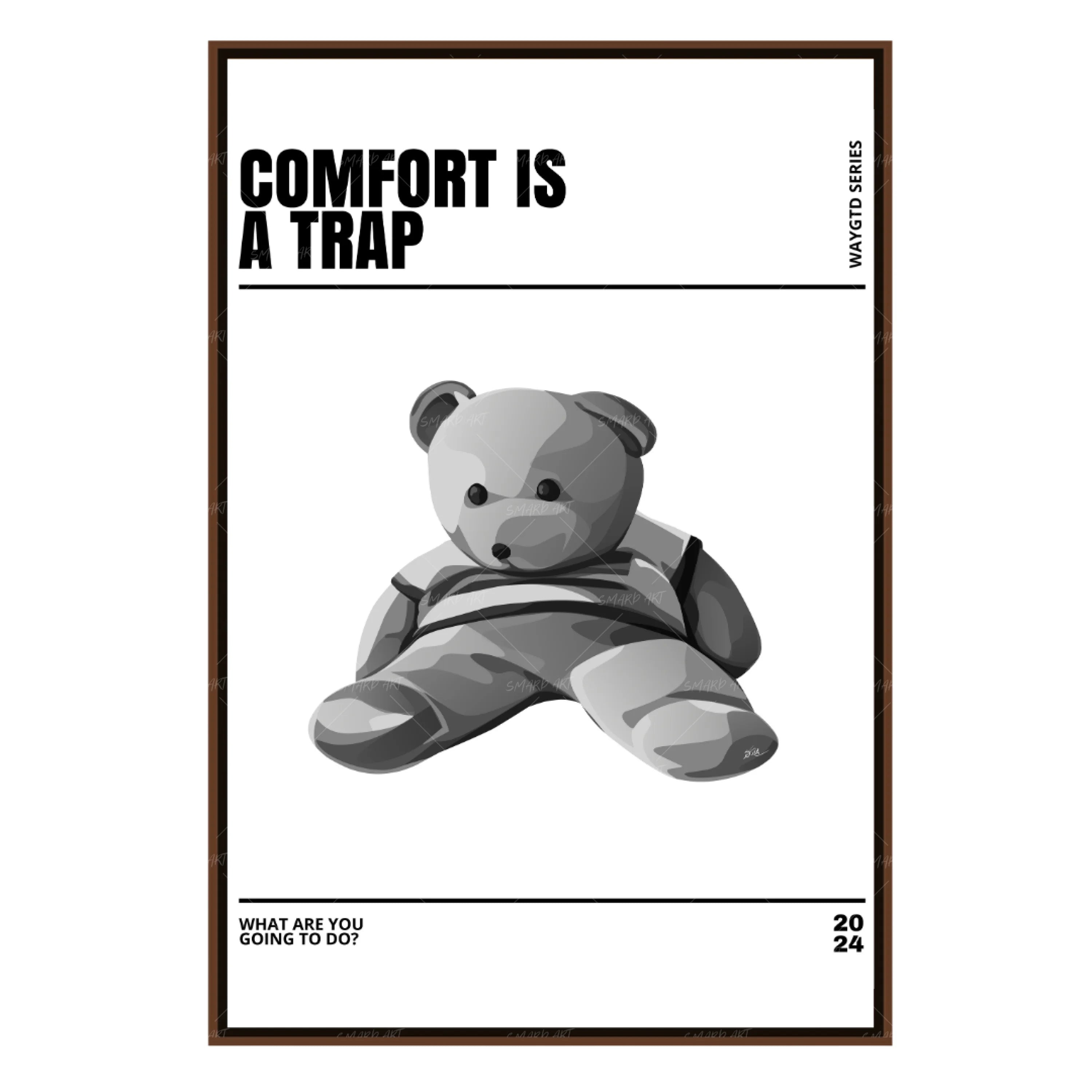 Comfort is a Trap (Smard X Anaya)-Smard