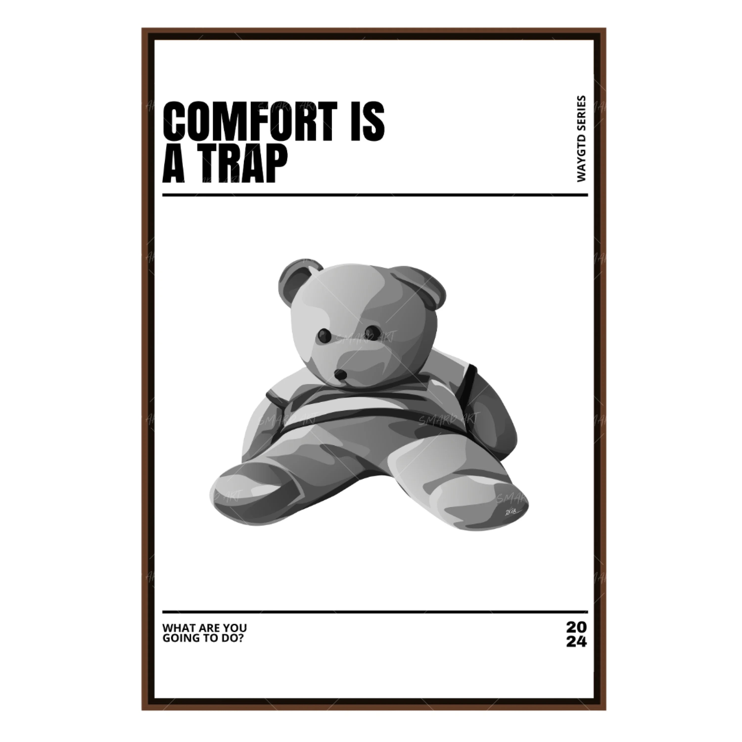 Comfort is a Trap (Smard X Anaya)-Smard