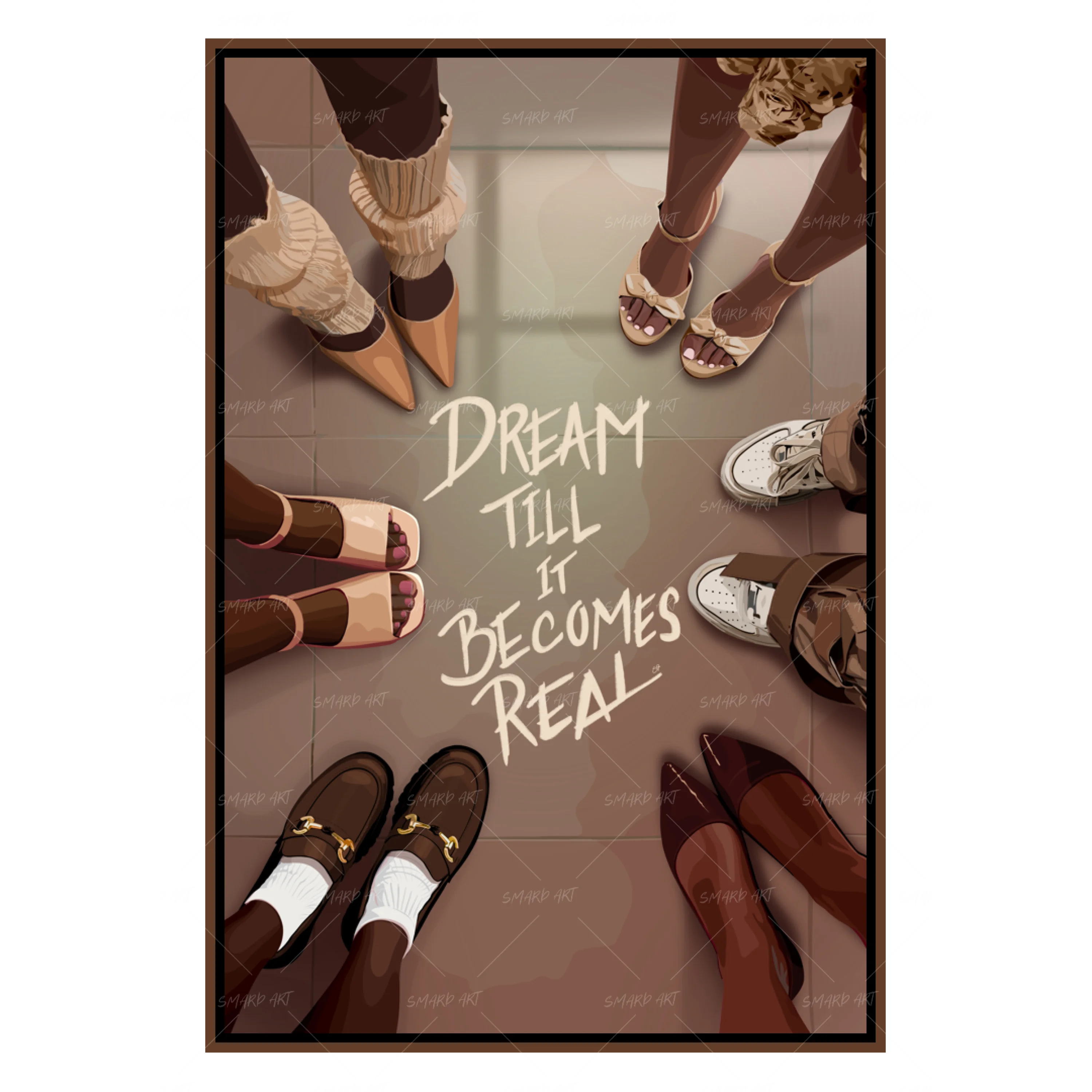 Dream Till It Becomes Real-Brown-Smard