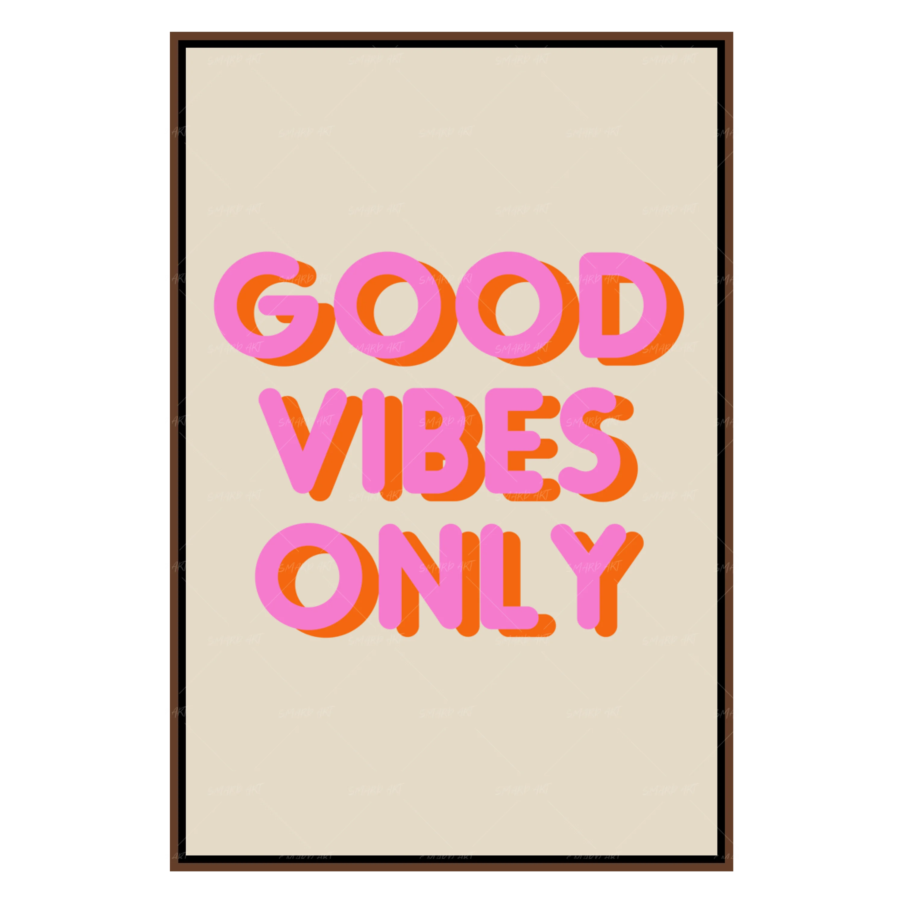 Good vibes only (Smard X Anaya)-Smard