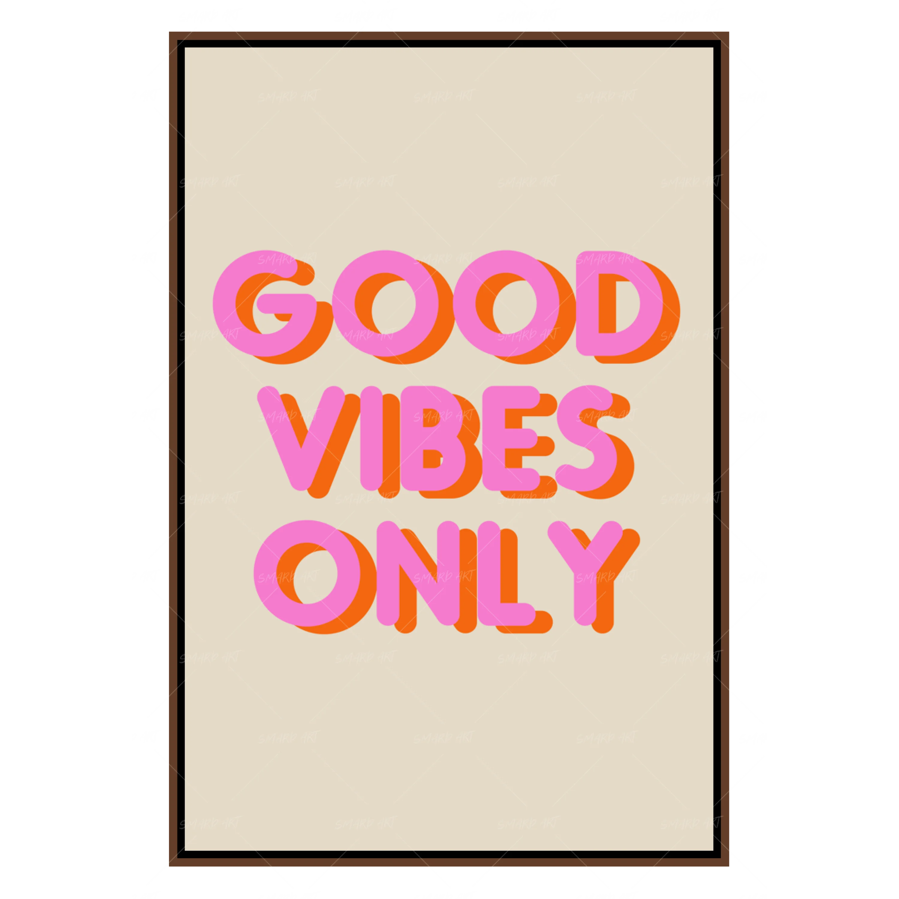 Good vibes only (Smard X Anaya)-Smard