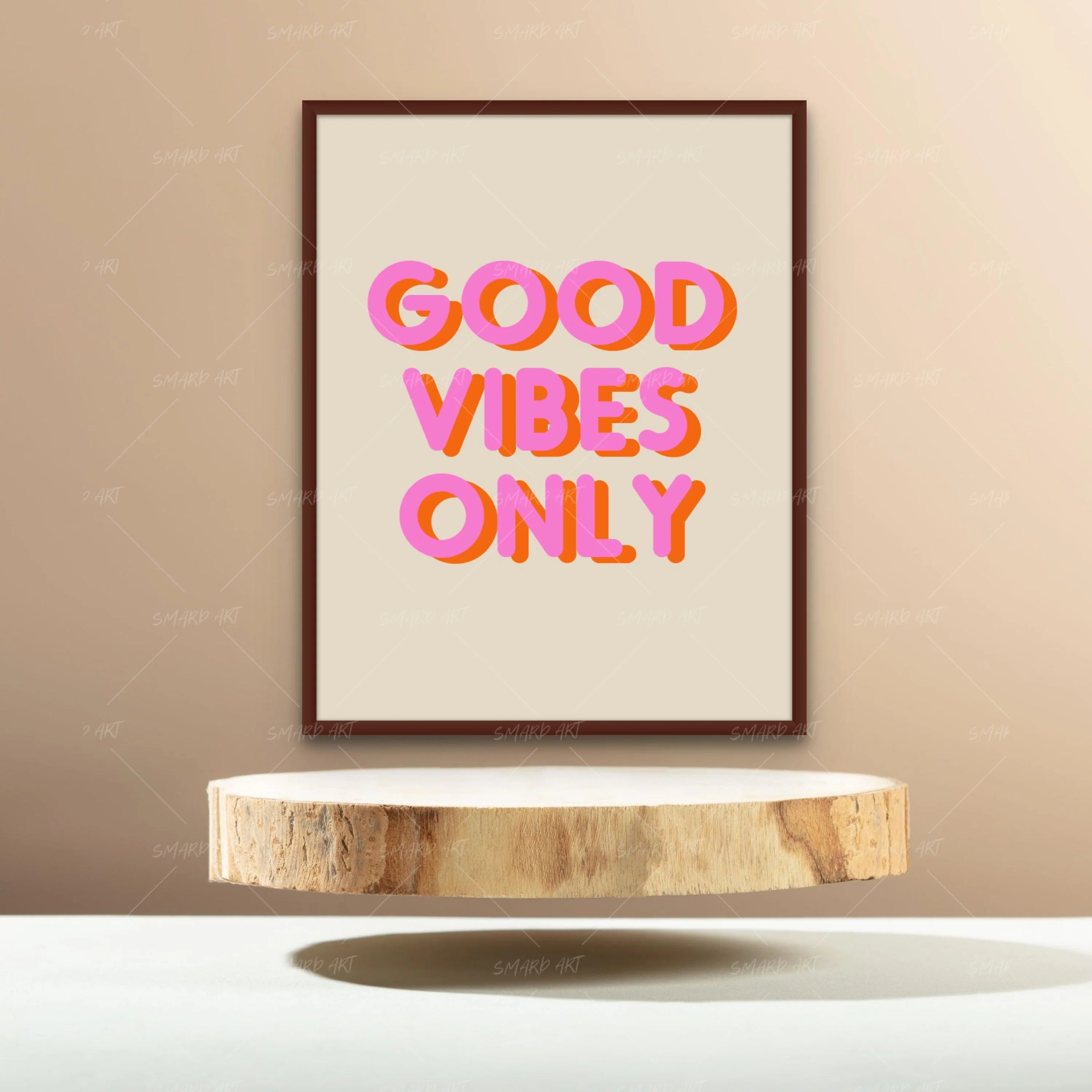 Good vibes only (Smard X Anaya)-Smard