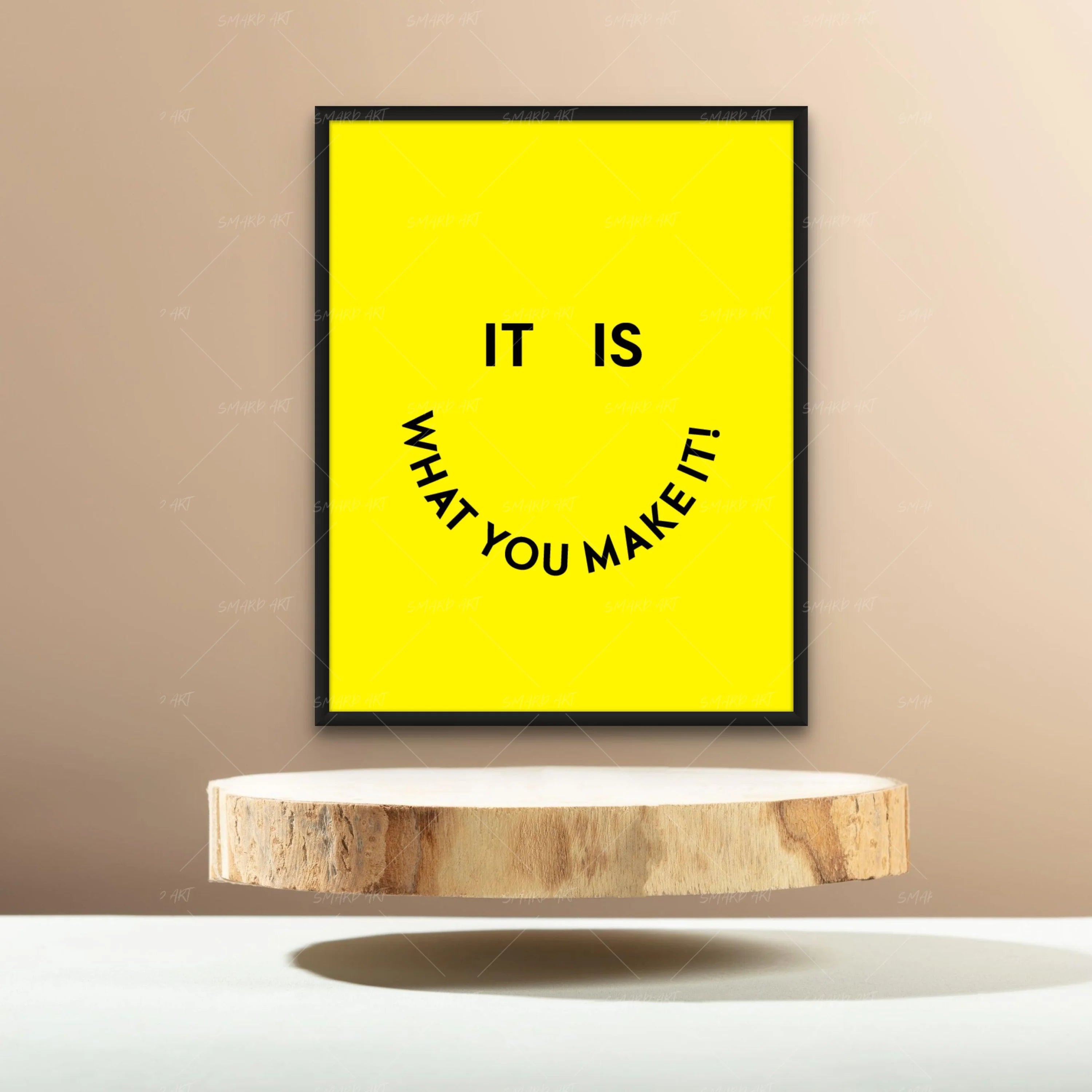 It is what you make it (Smard X Anaya)-Smard