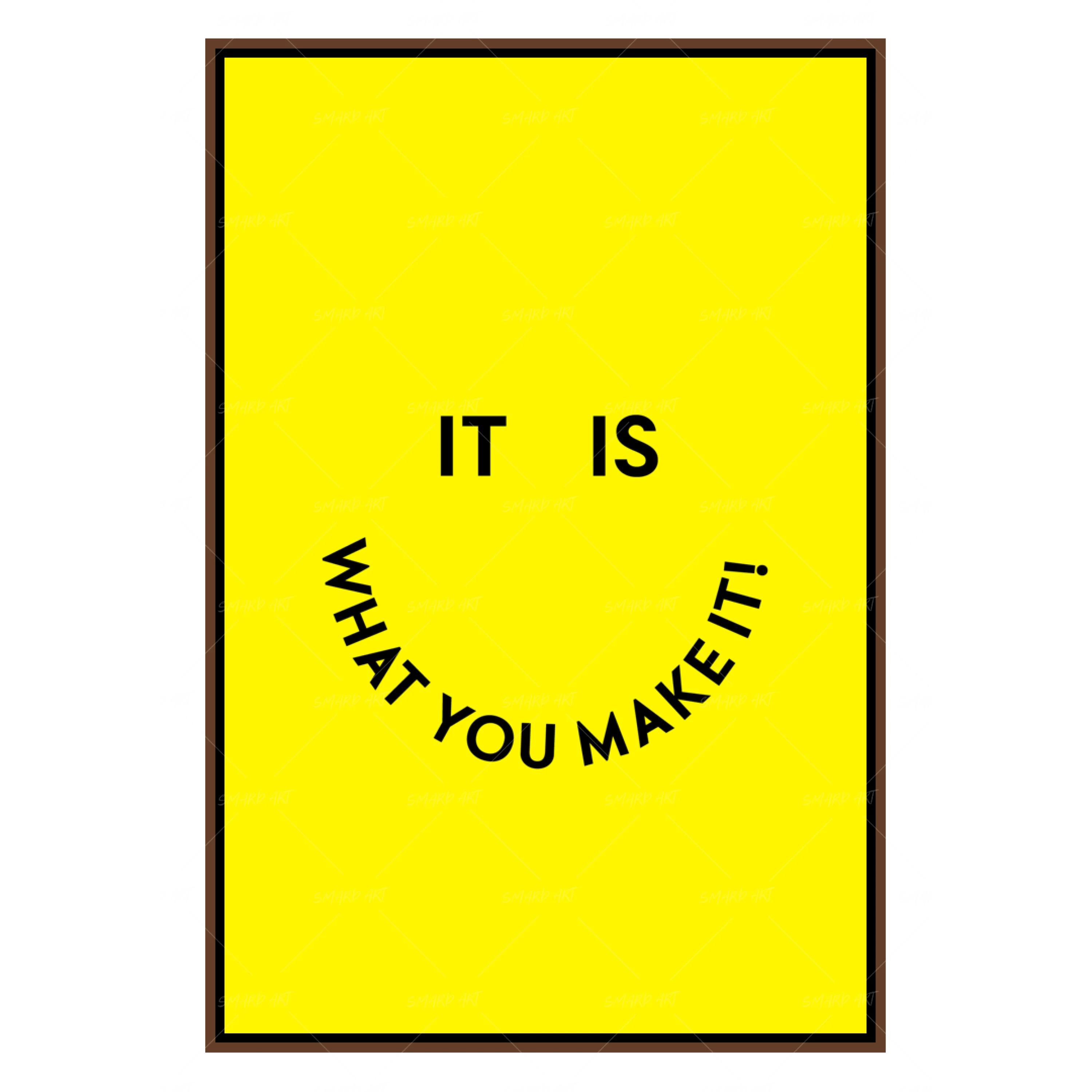 It is what you make it (Smard X Anaya)-Smard