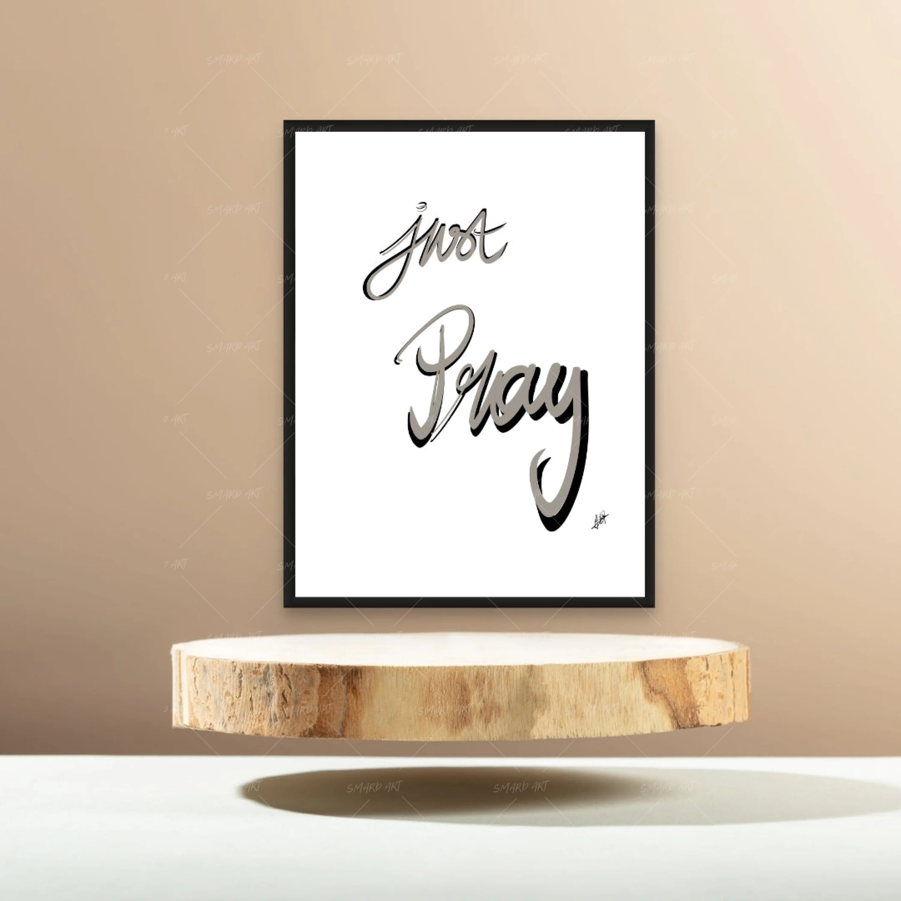 Just Pray-Smard