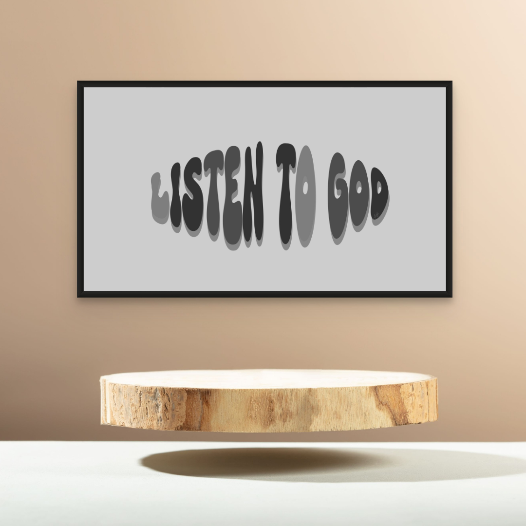 Listen To God B&W
