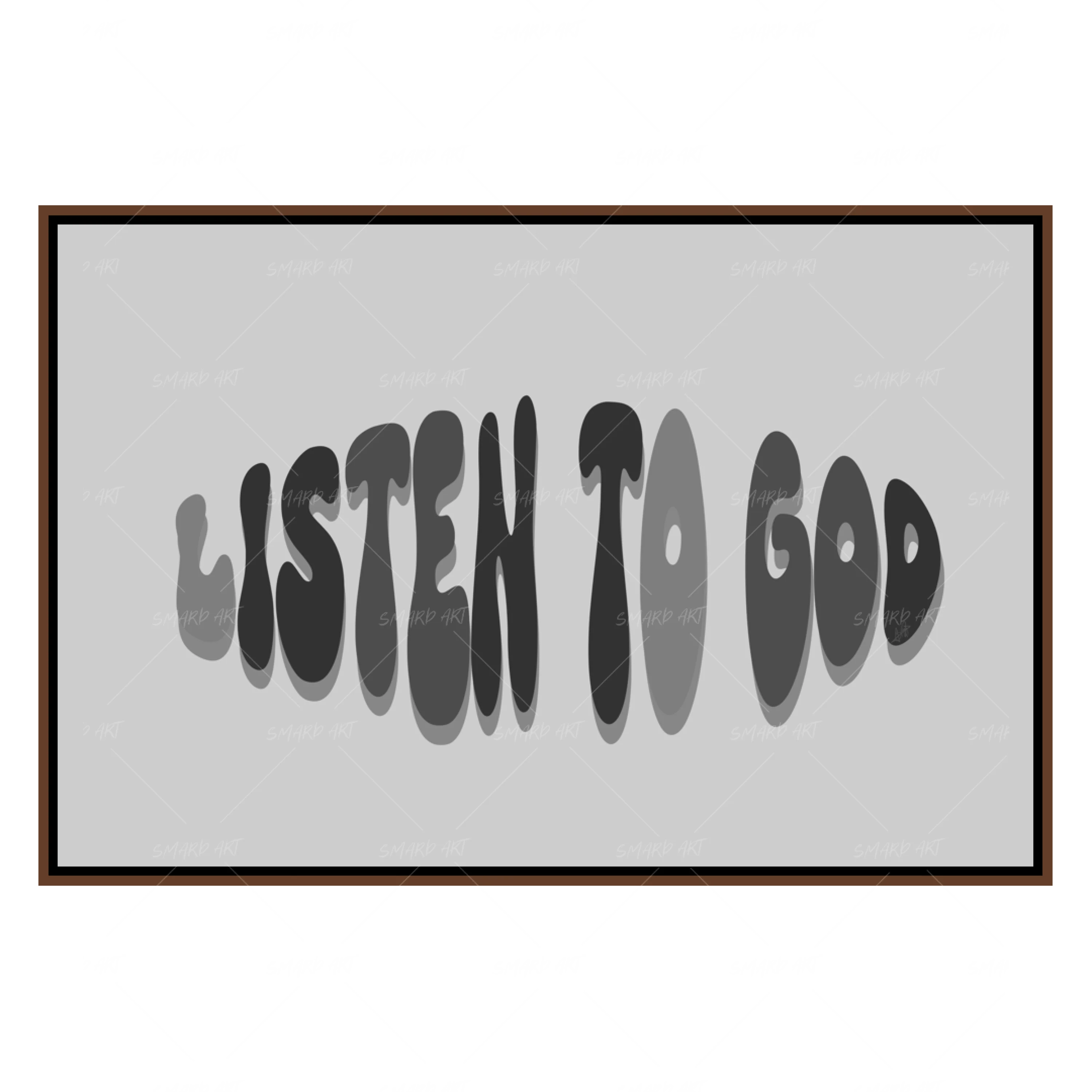 Listen To God B&W-Smard