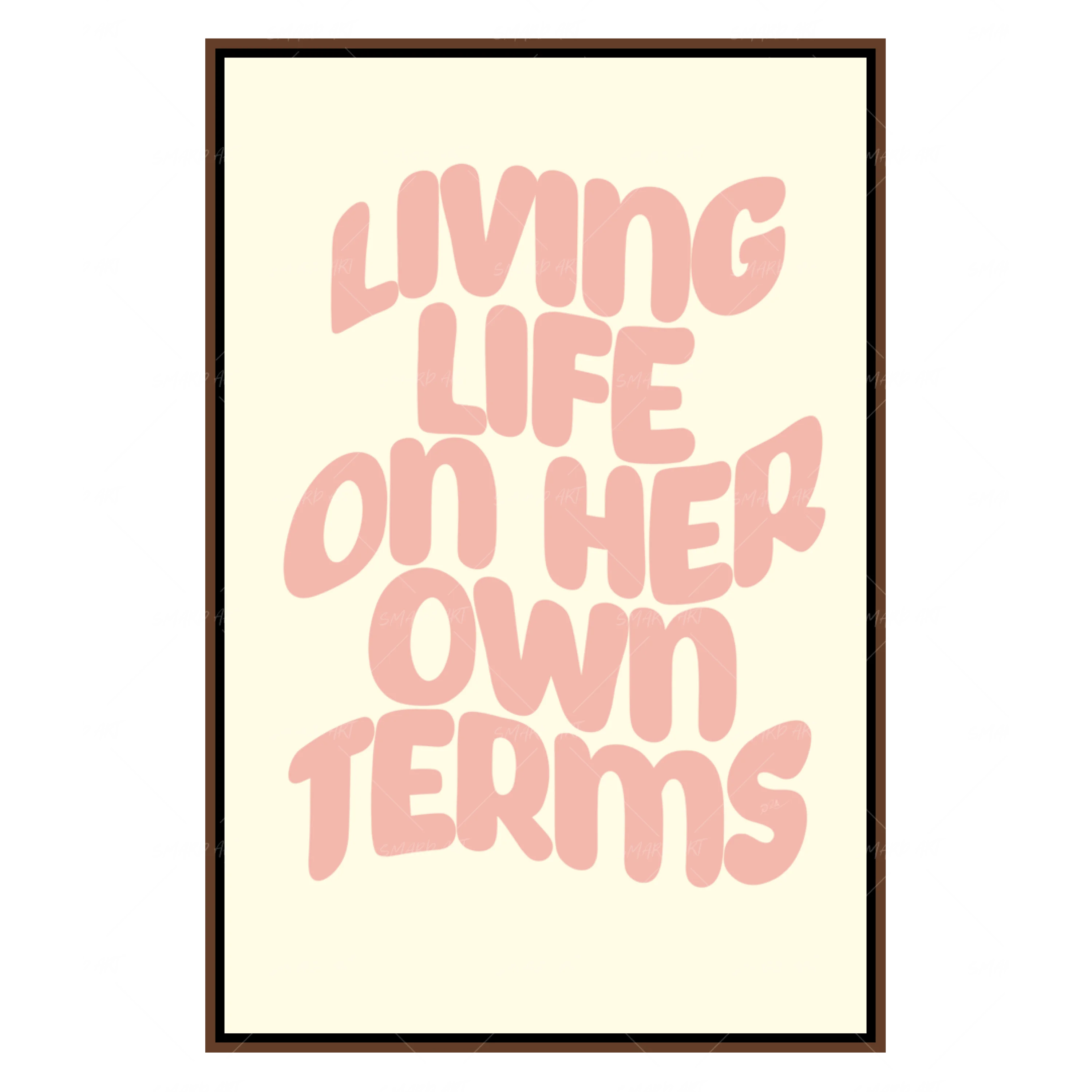 Living Life On Her Own Terms (Smard X Anaya)-Smard