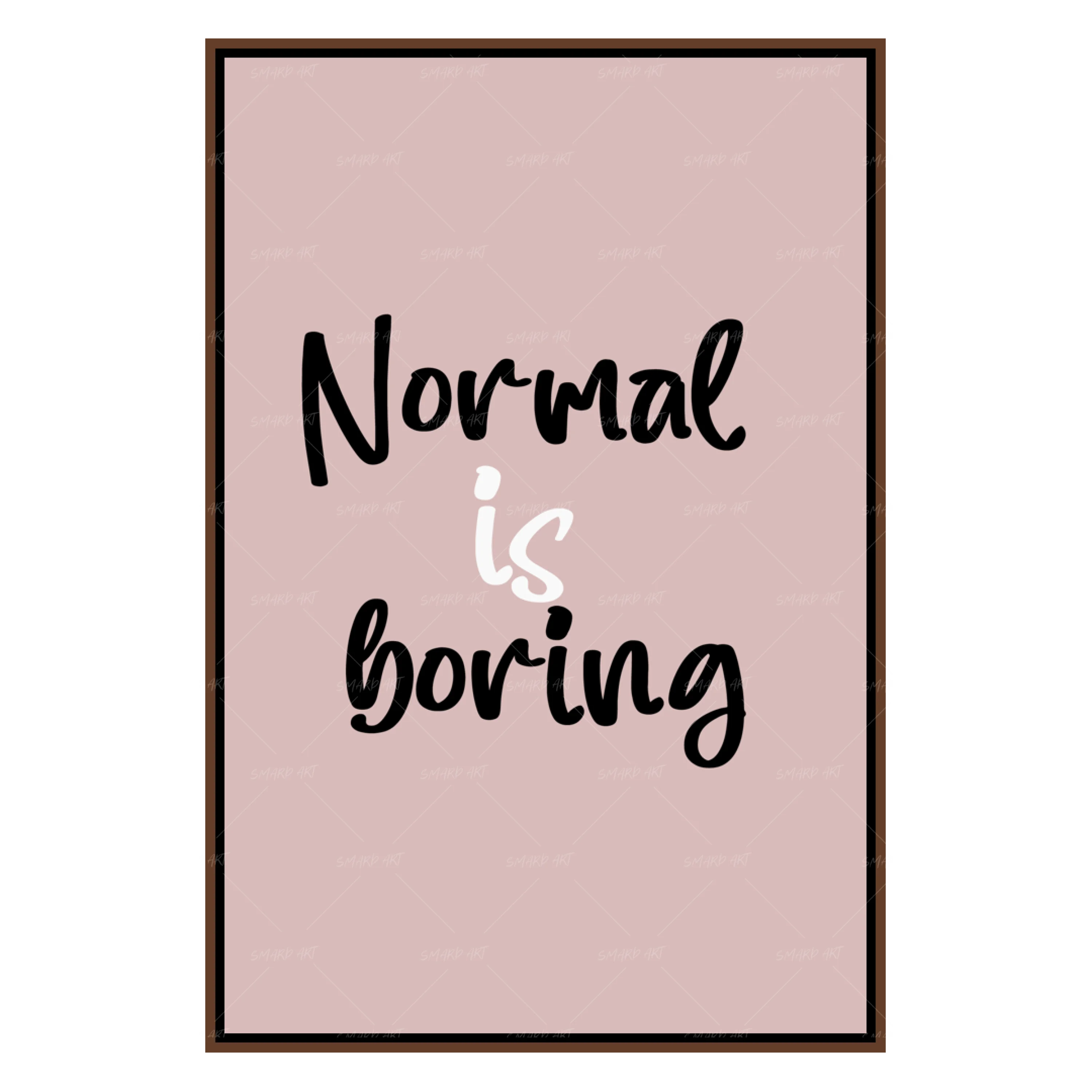 Normal is boring (Smard X Anaya)-Smard