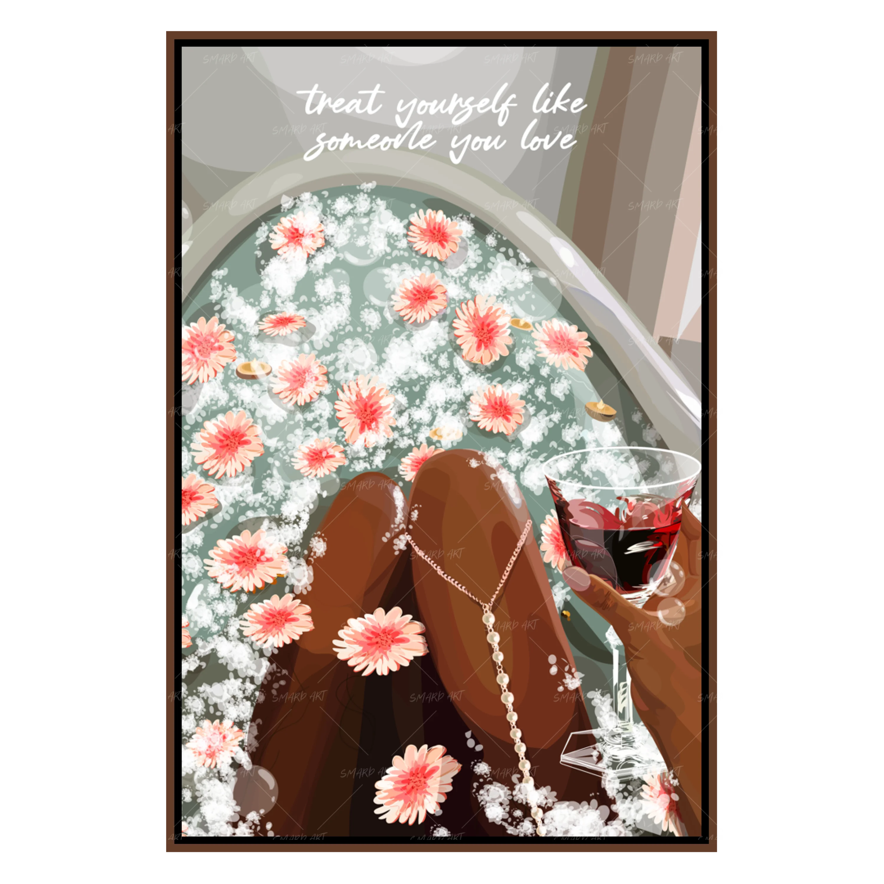 Treat Yourself Like Someone You Love-Smard