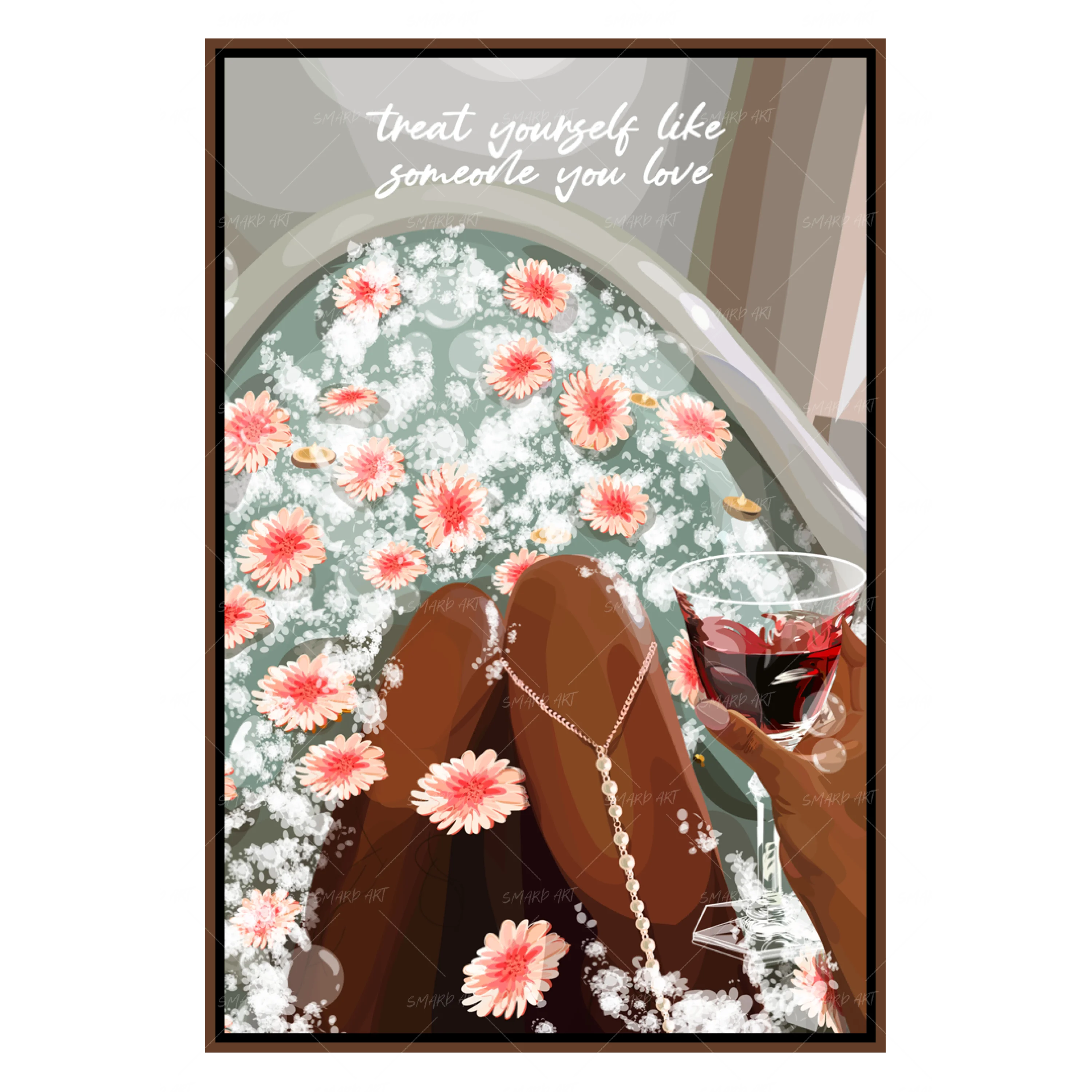 Treat Yourself Like Someone You Love-Smard