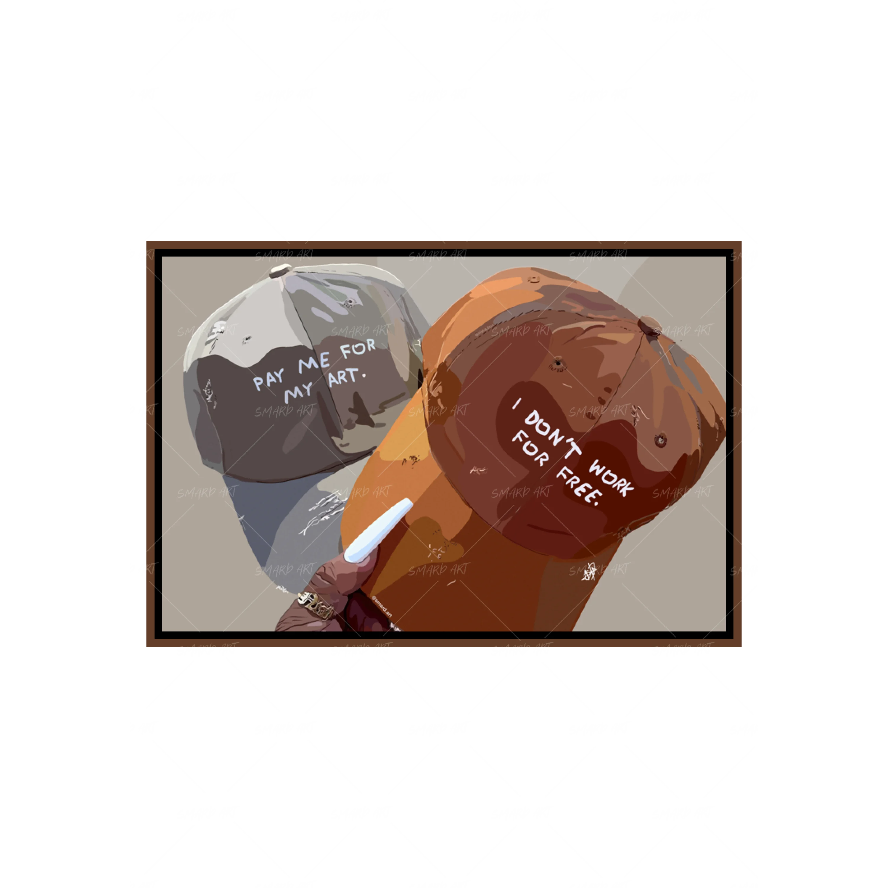 "Pay Me For My Art"-Smard