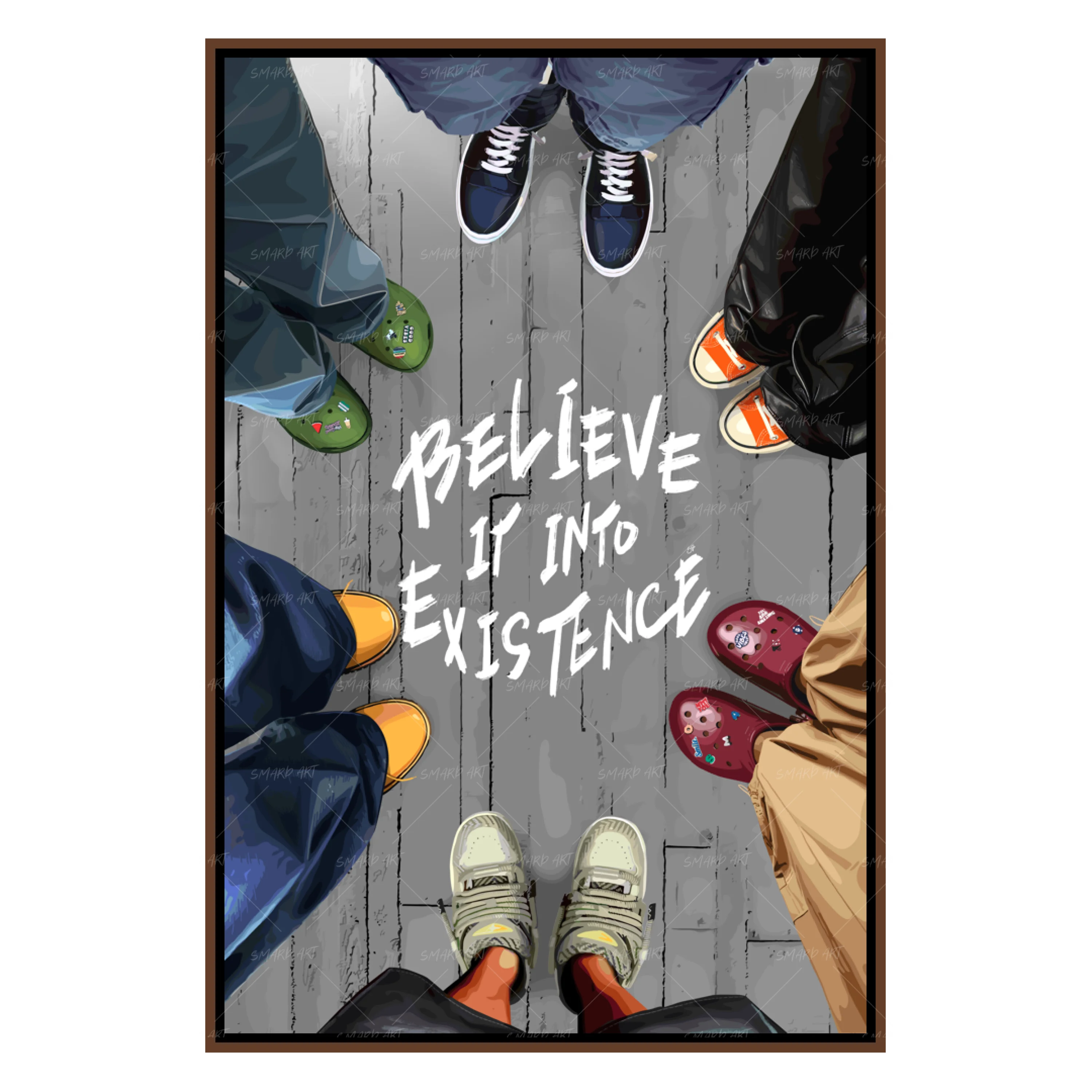 Believe It Into Existence-Smard