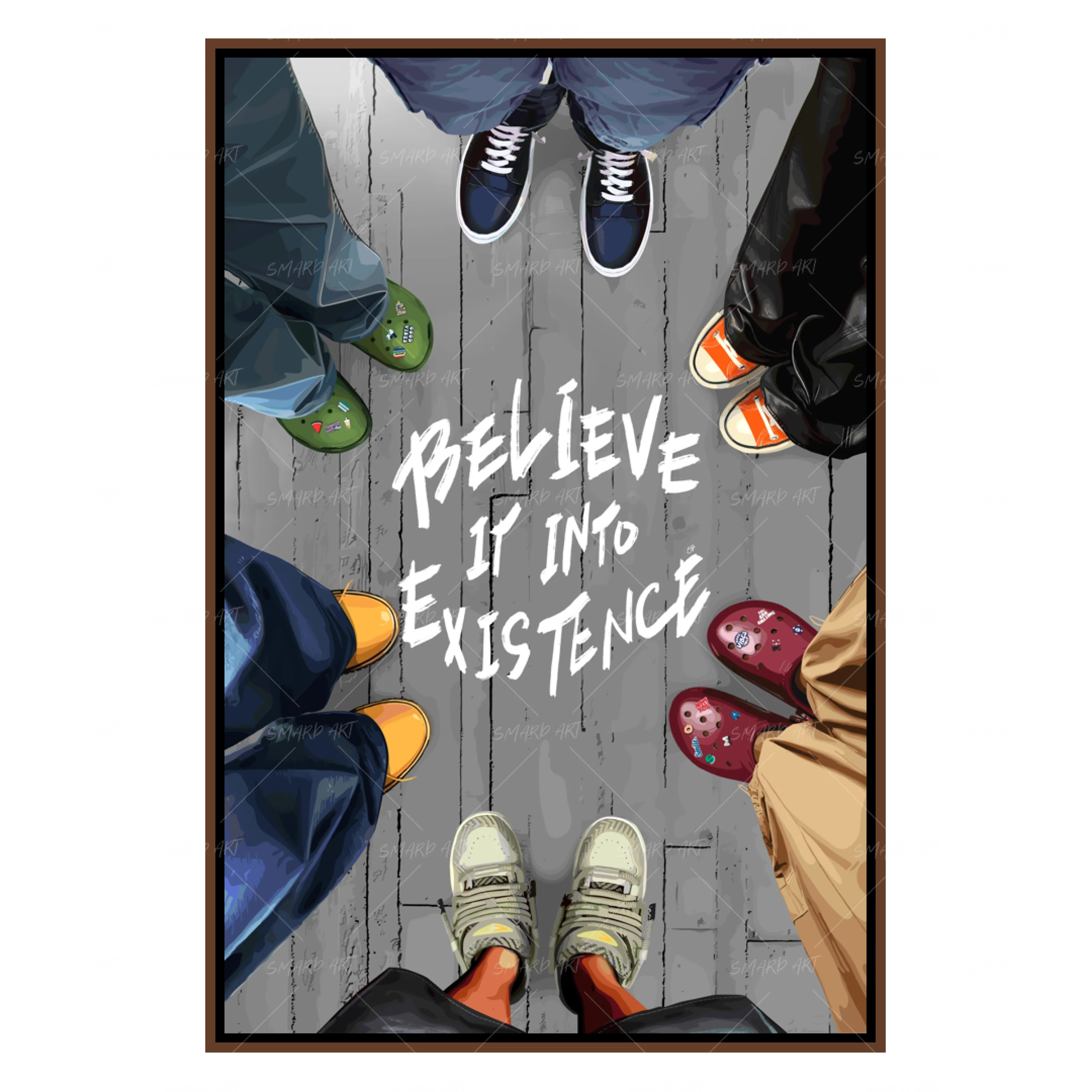 Believe It Into Existence-Smard