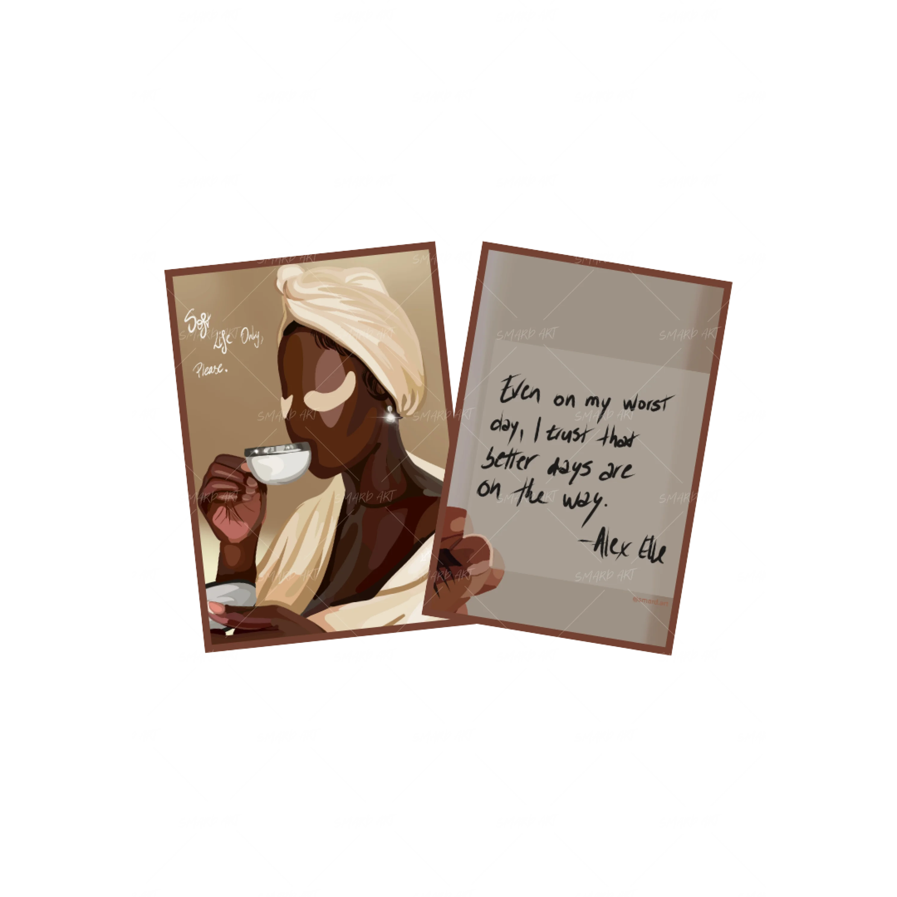 Art Print Bundle : Soft Life Only + Quotes I