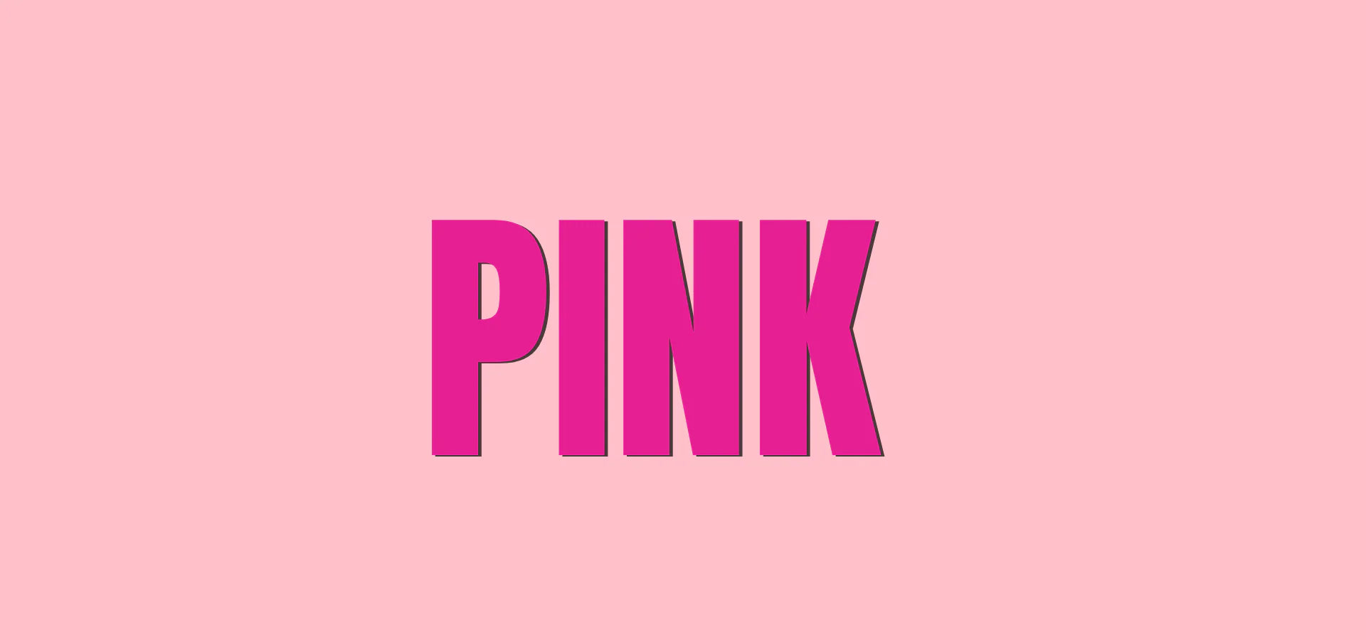 Pink