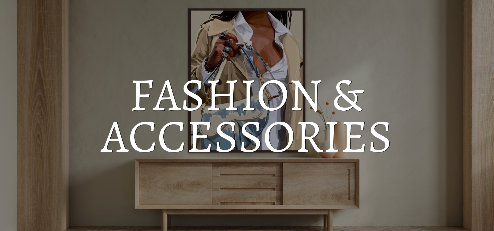 Fashion & Accessories