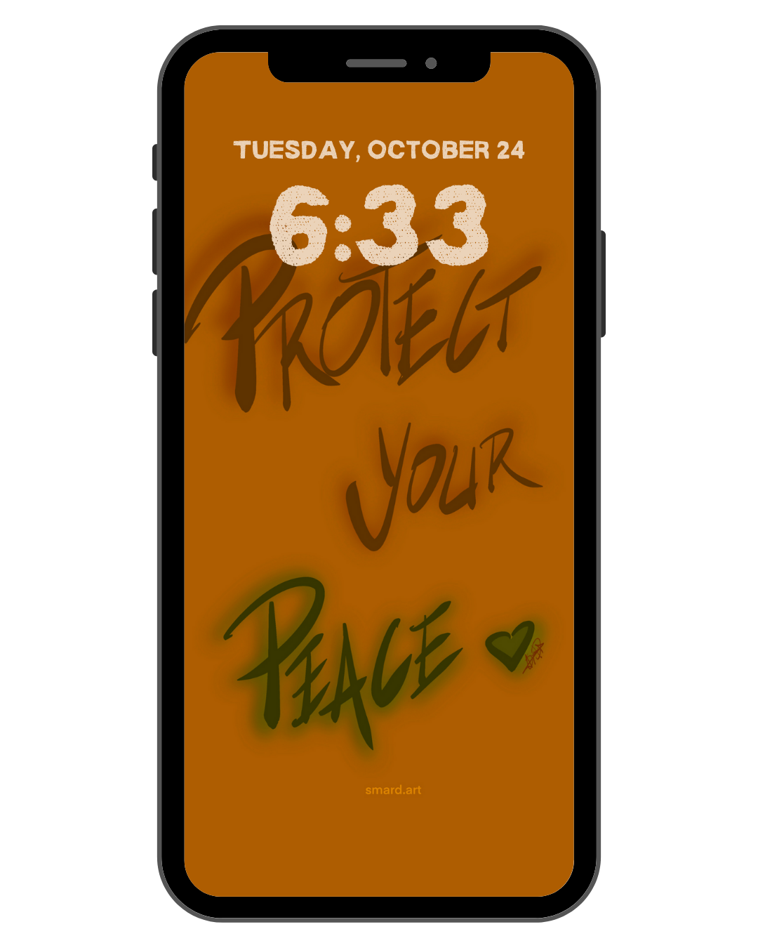 Protect Your Peace - Phone Screensaver