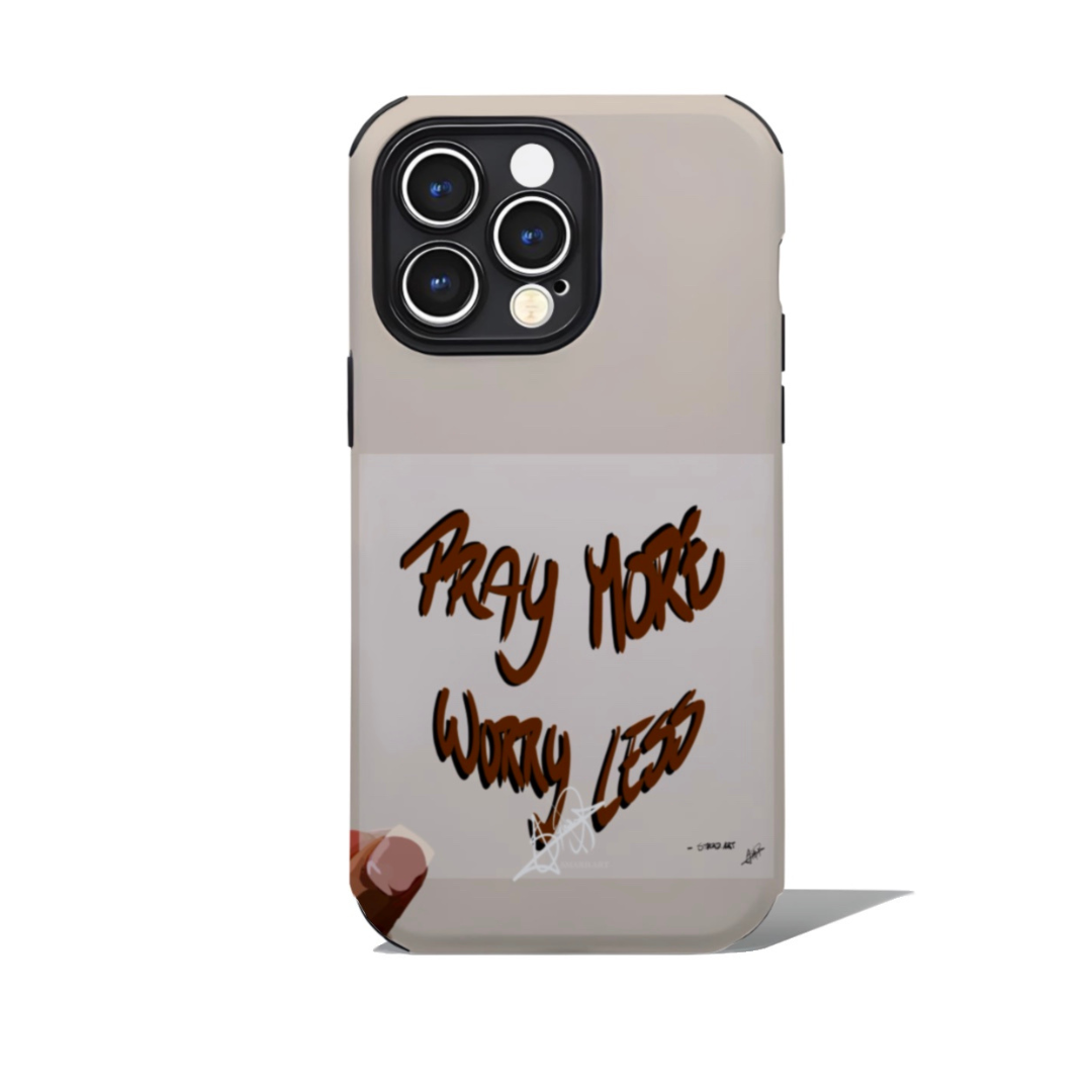 Pray More, Worry Less Phone Case