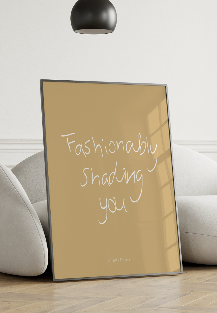 Fashionably Shading You (Gold)