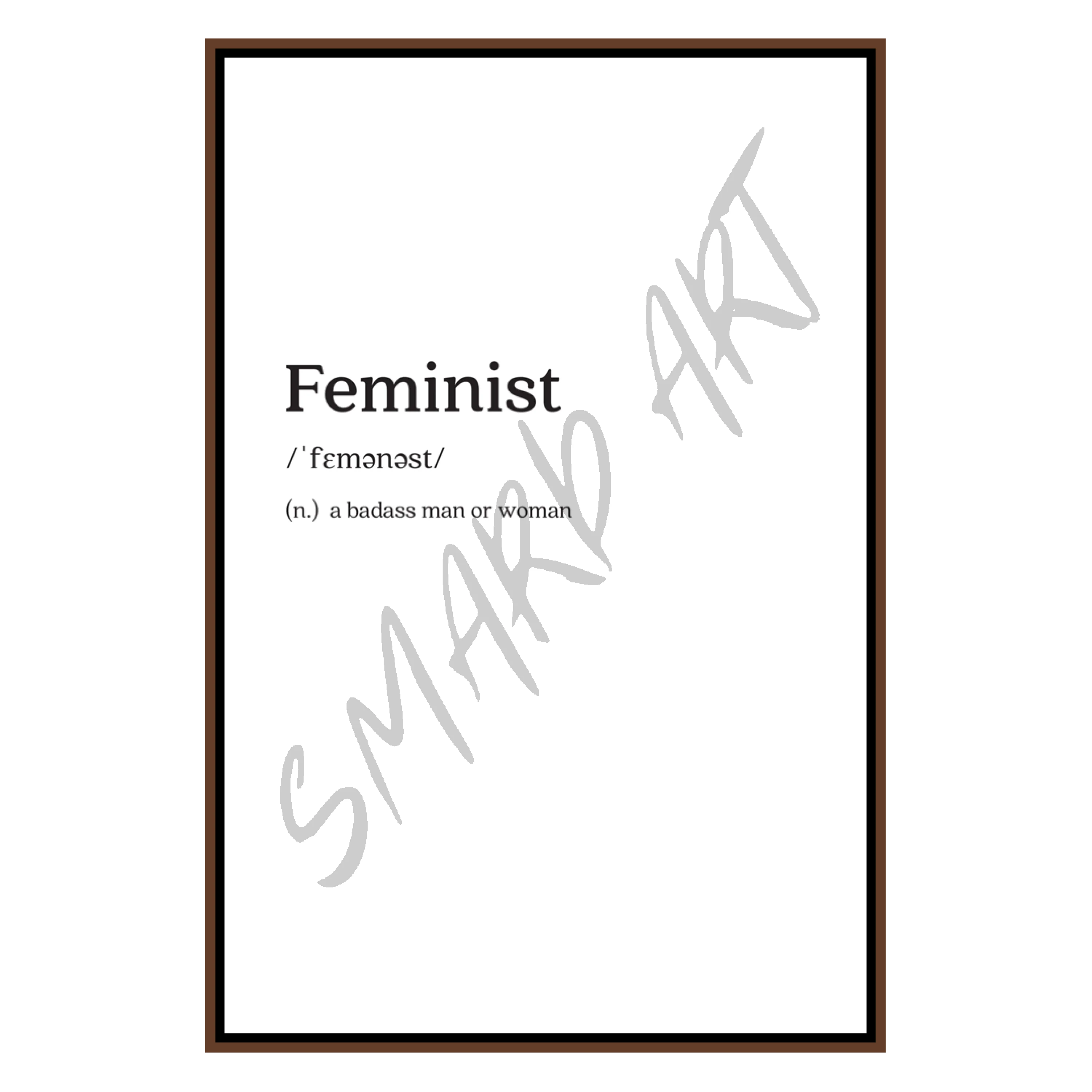 Feminist.  (Smard X Anaya)