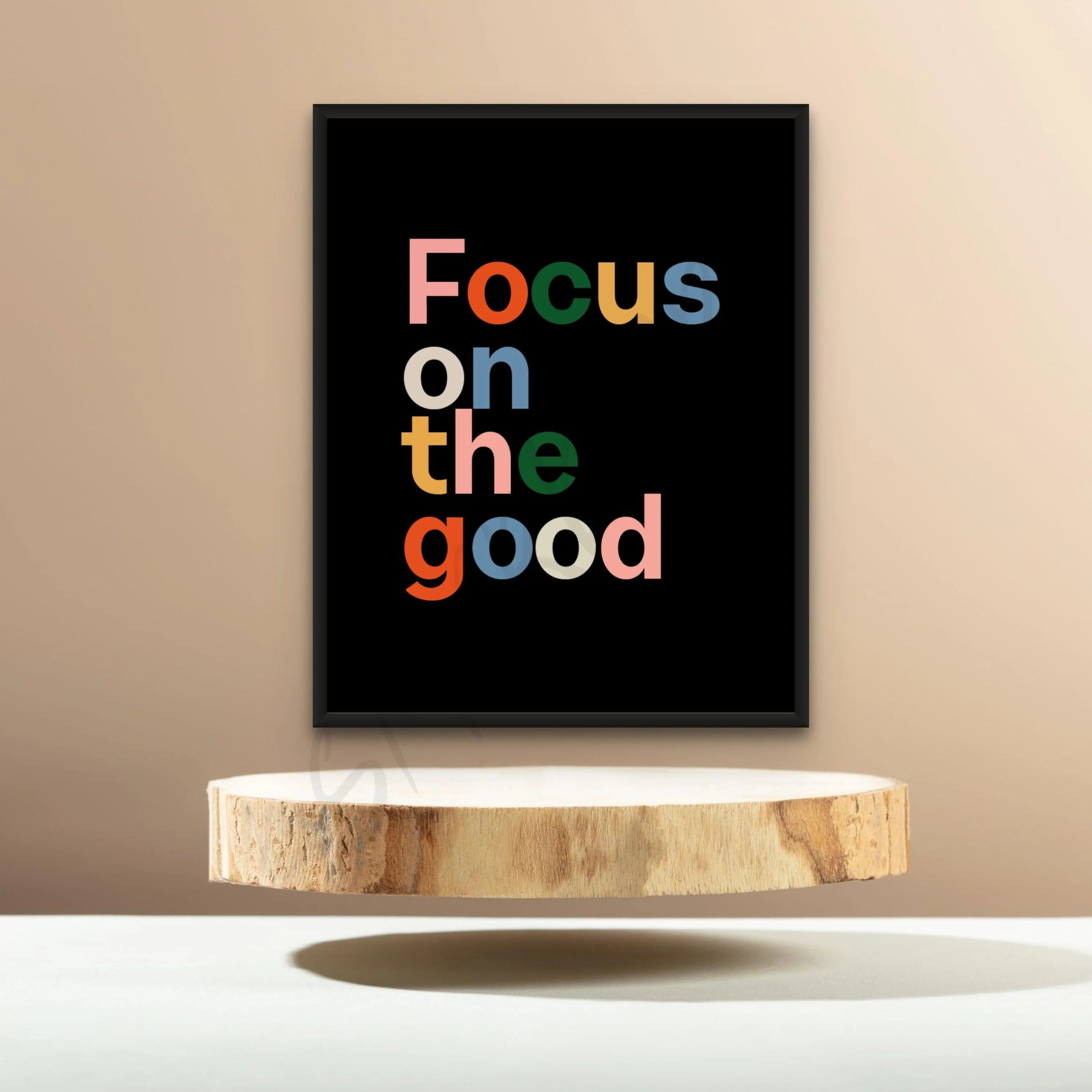 Focus On The Good (Smard X Anaya) Wall Art