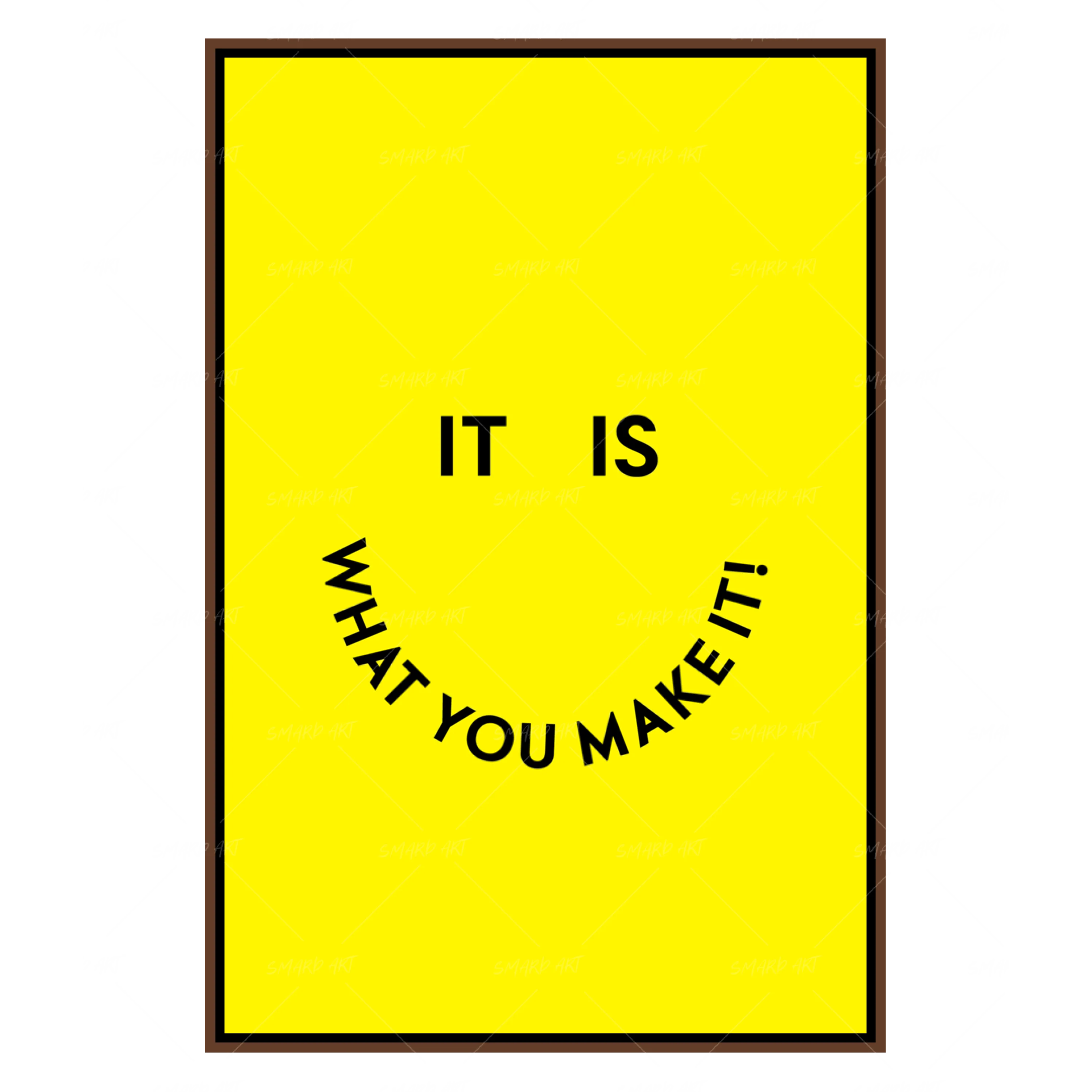 It is what you make it (Smard X Anaya)-Smard