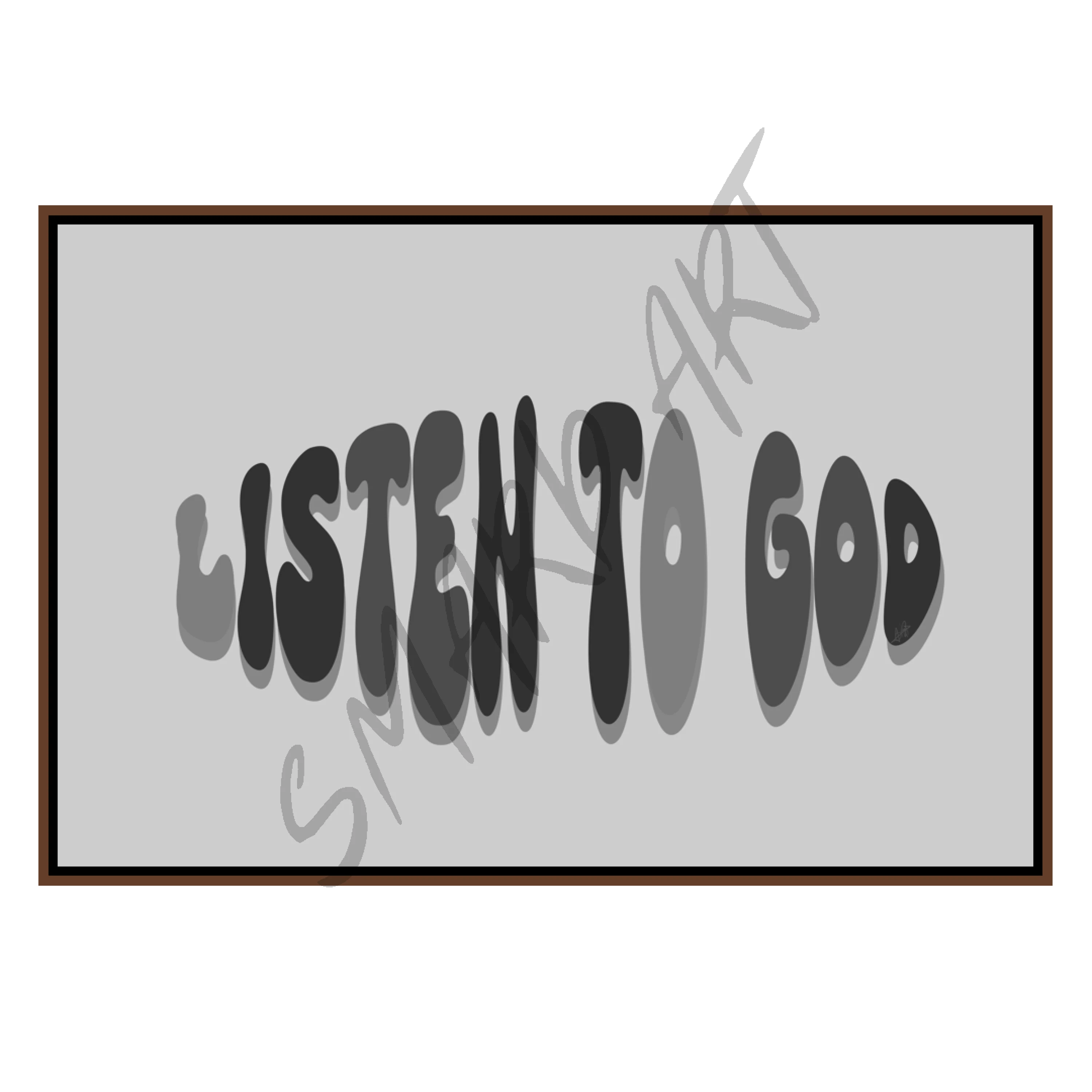 Listen To God B&W