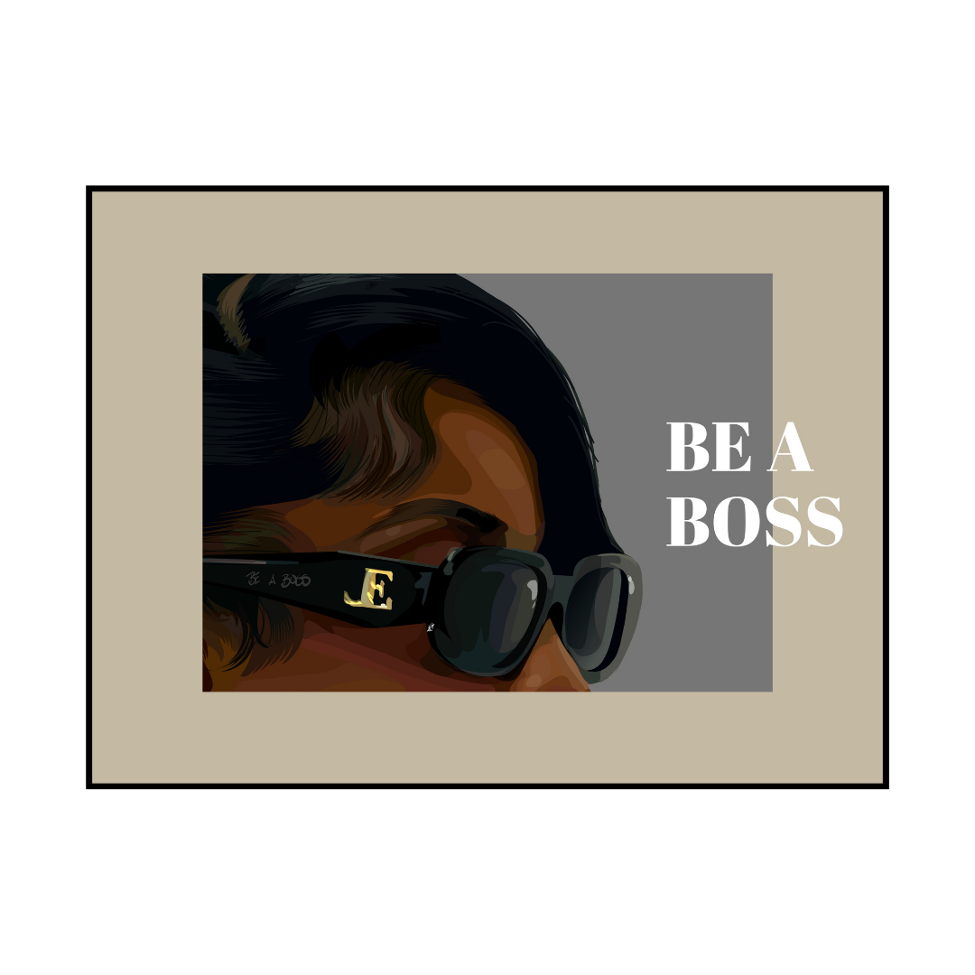 Be A Boss