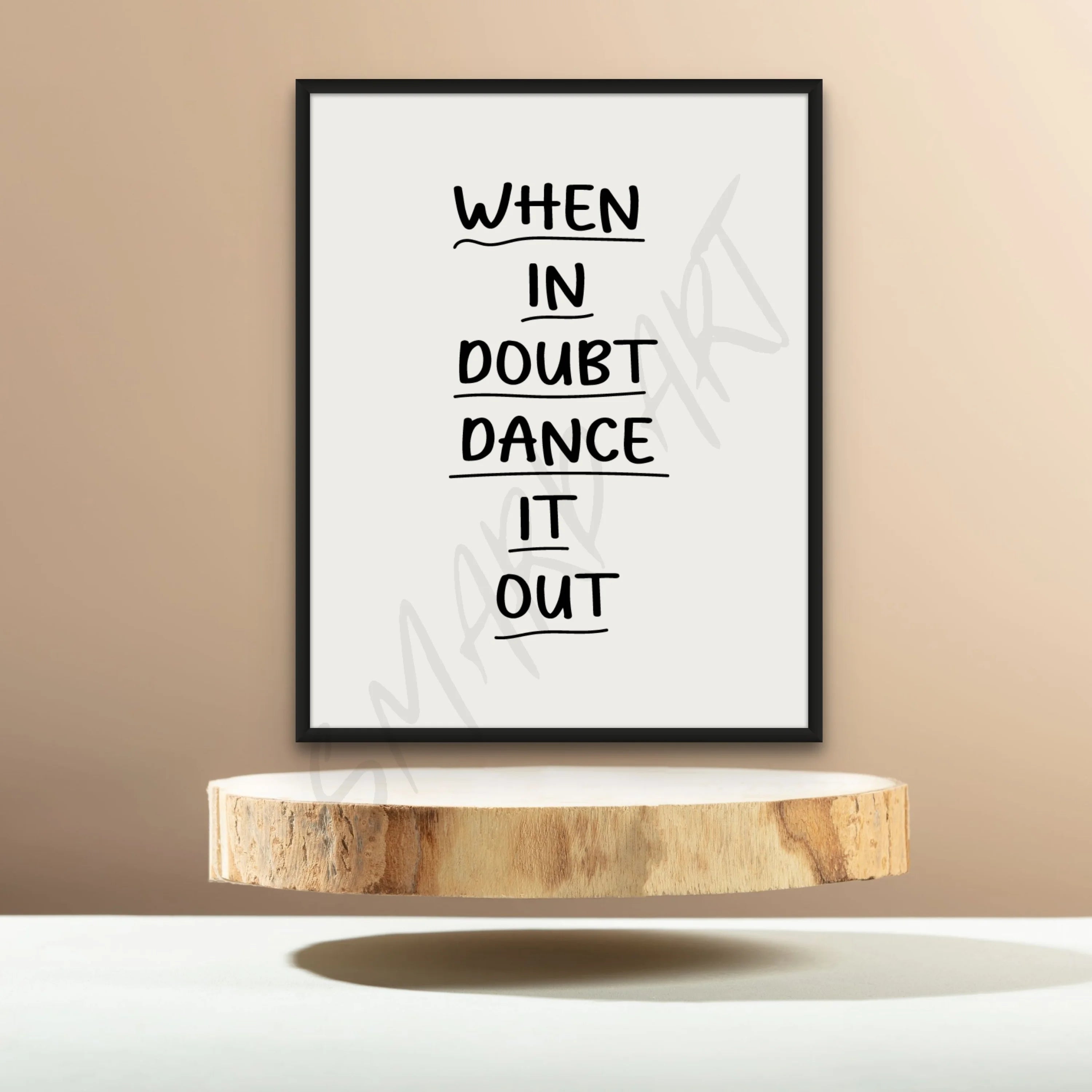 When In Doubt Dance It Out (Smard X Anaya) Wall Art