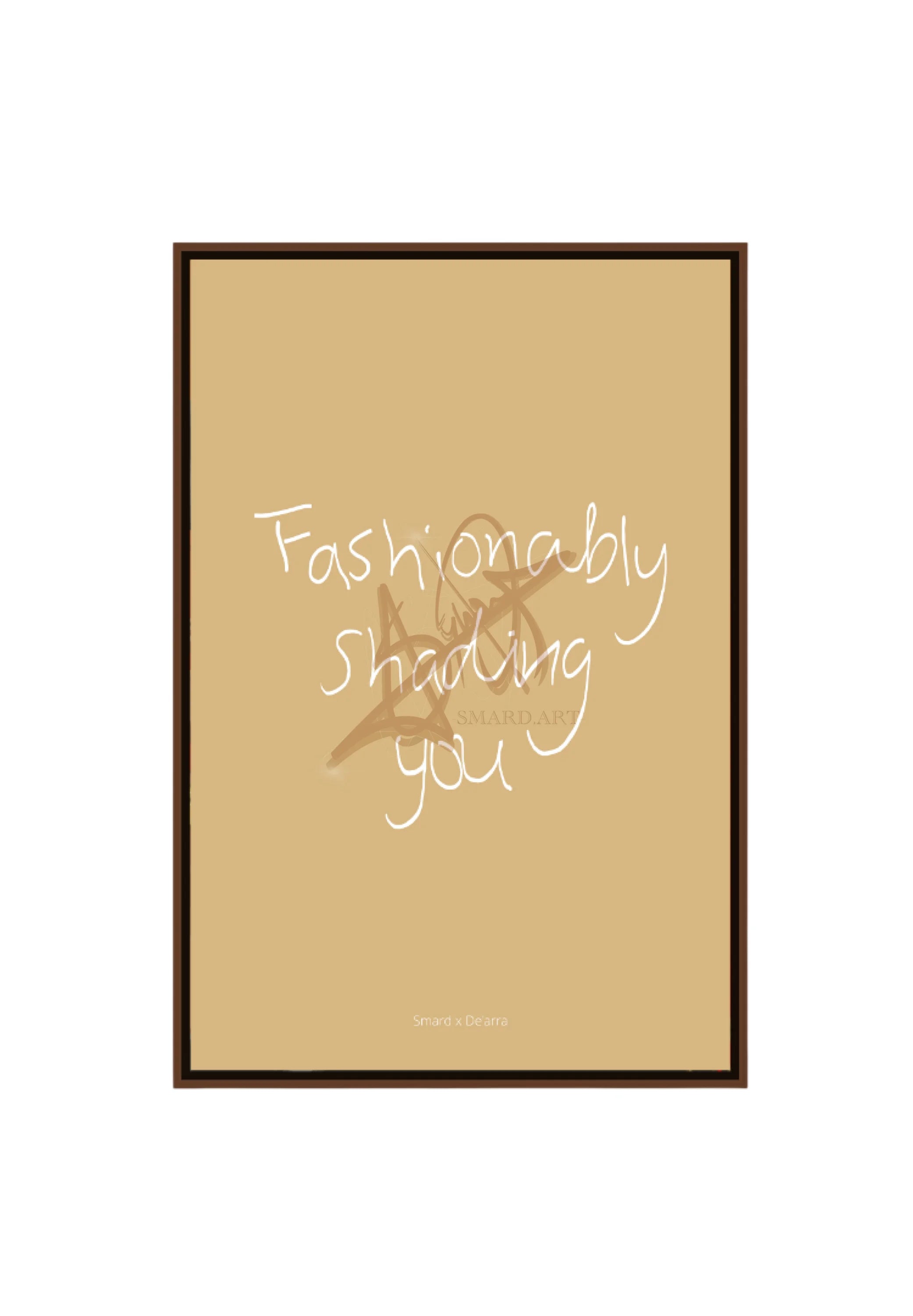 Fashionably Shading You (Gold)