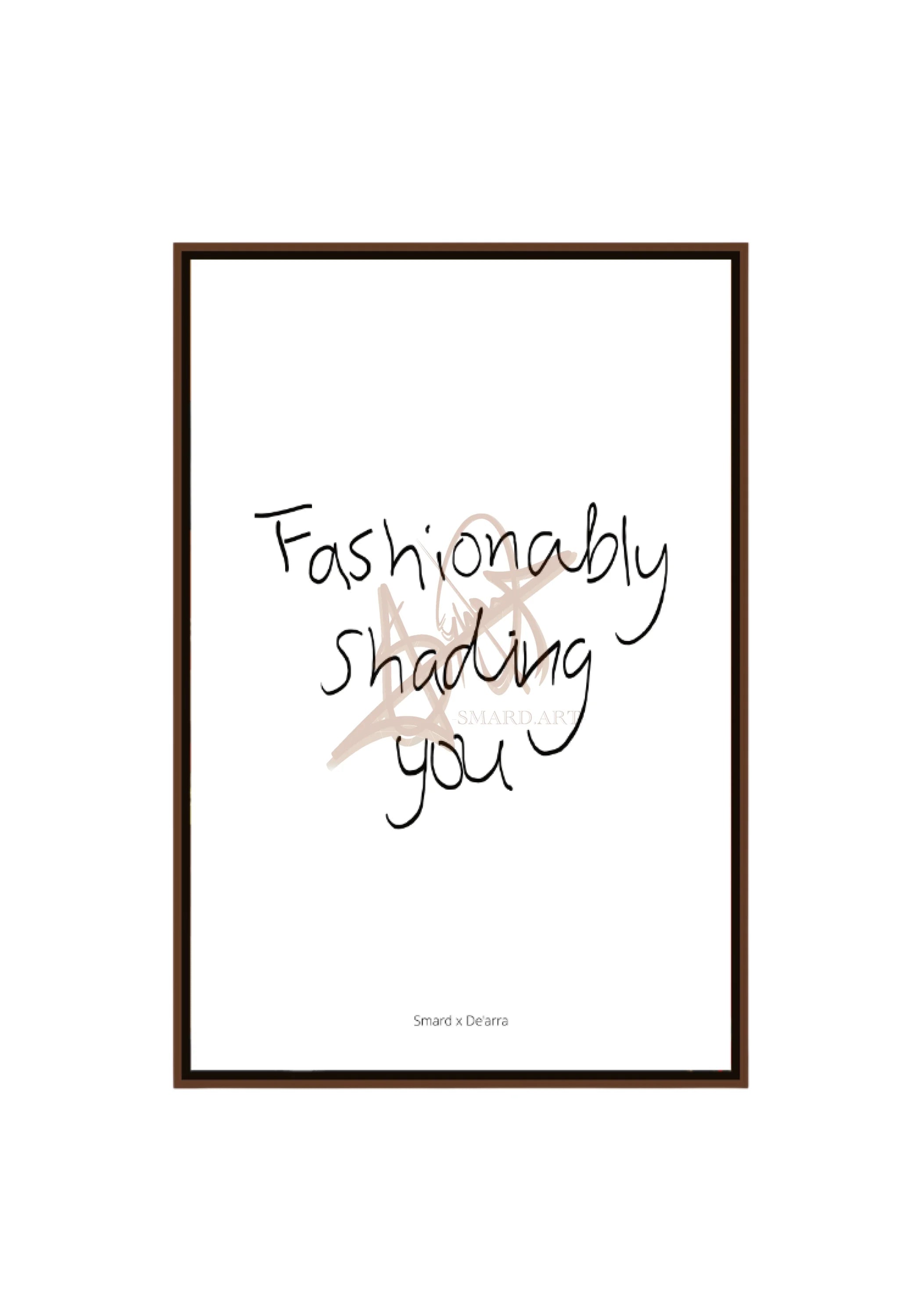 Fashionably Shading You (White) 11×14 / Print