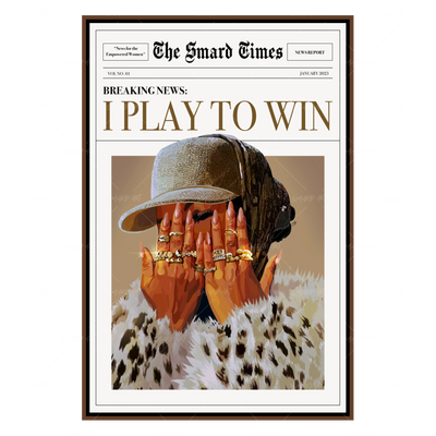 I Play To Win-Smard