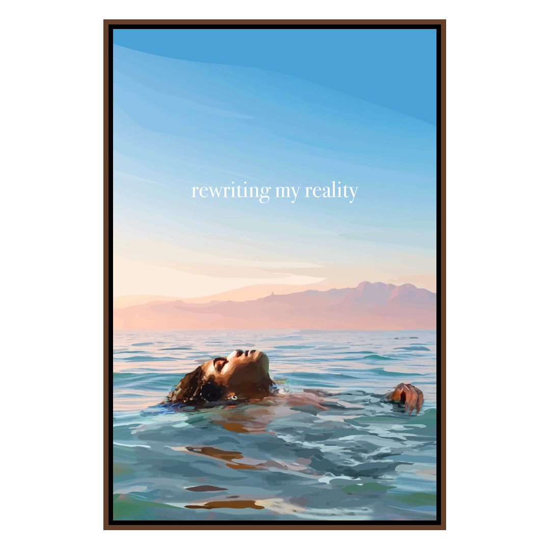 Rewriting My Reality