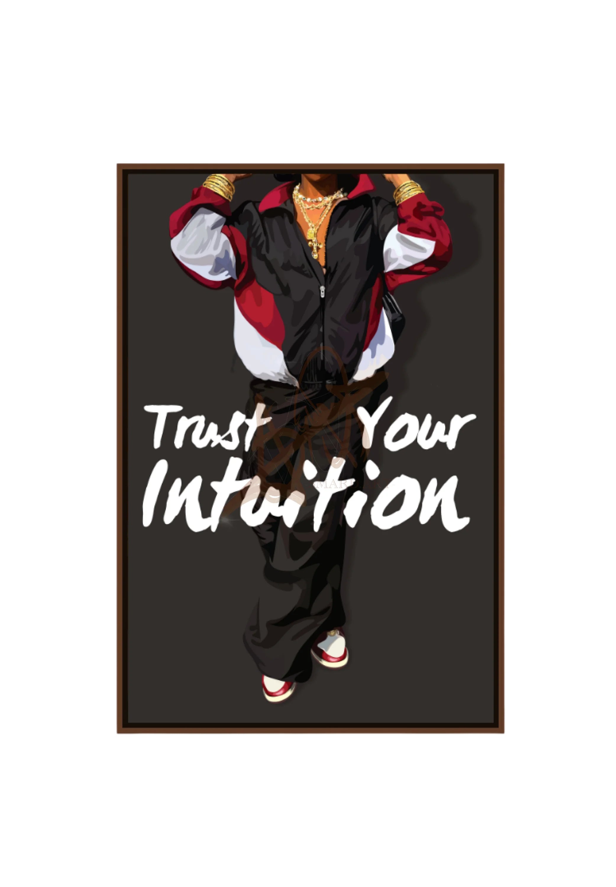 Trust Your Intuition